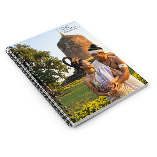 Romantic Pyu Era (Myanmar) Couple Spiral Notebook — "I Miss You More Than I Let Myself Say" Ruled Journal