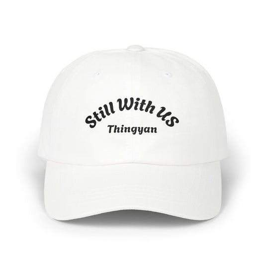 Still With Us Dad Cap — Embroidered 'Still With Us' & 'rws' White Baseball Hat