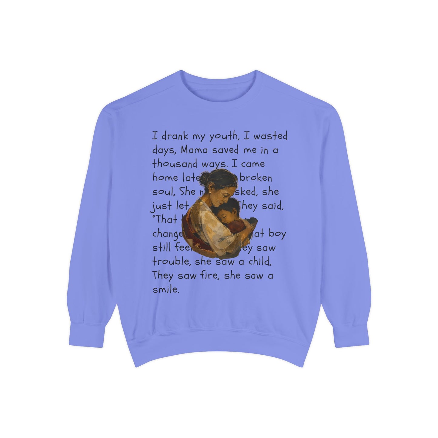 Sweatshirt — Mama Saved Me Graphic Sweatshirt with Mother & Child Lyrics