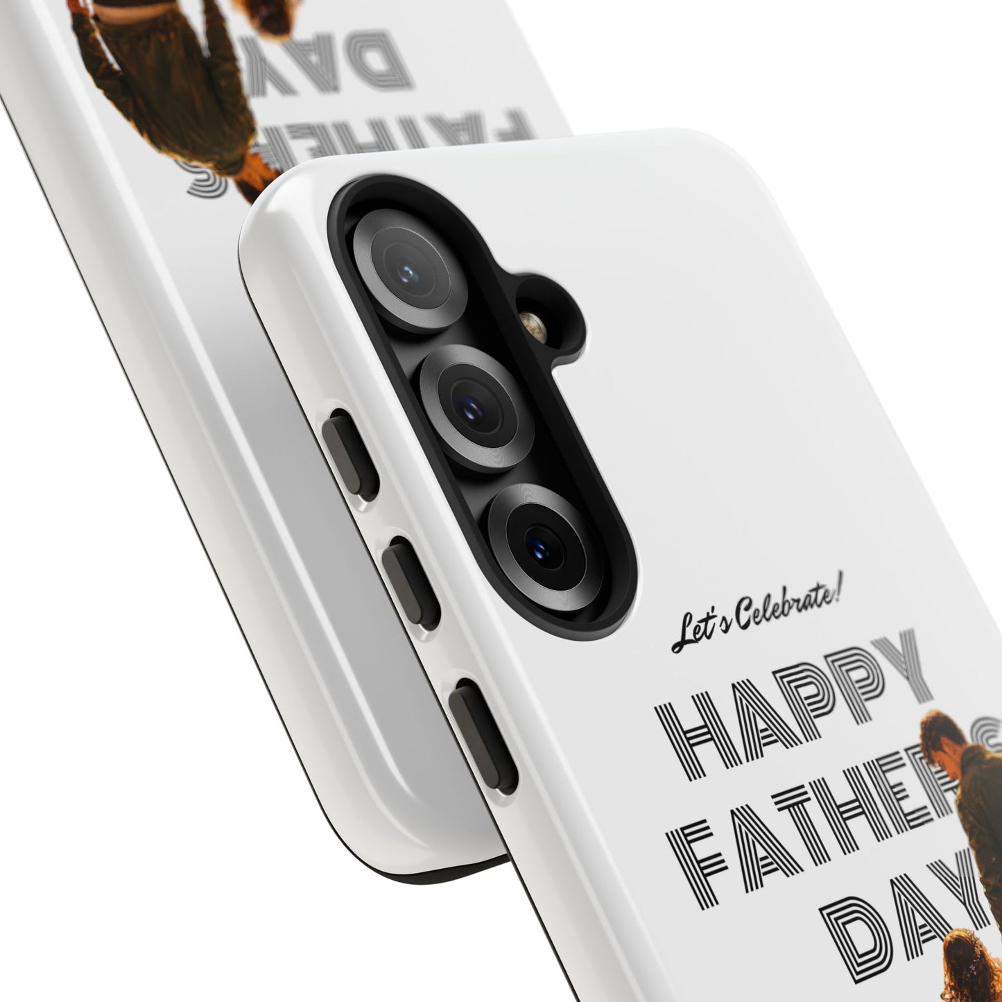Father's Day Phone Case — "Let's Celebrate! Happy Father's Day" Dad & Daughter Design