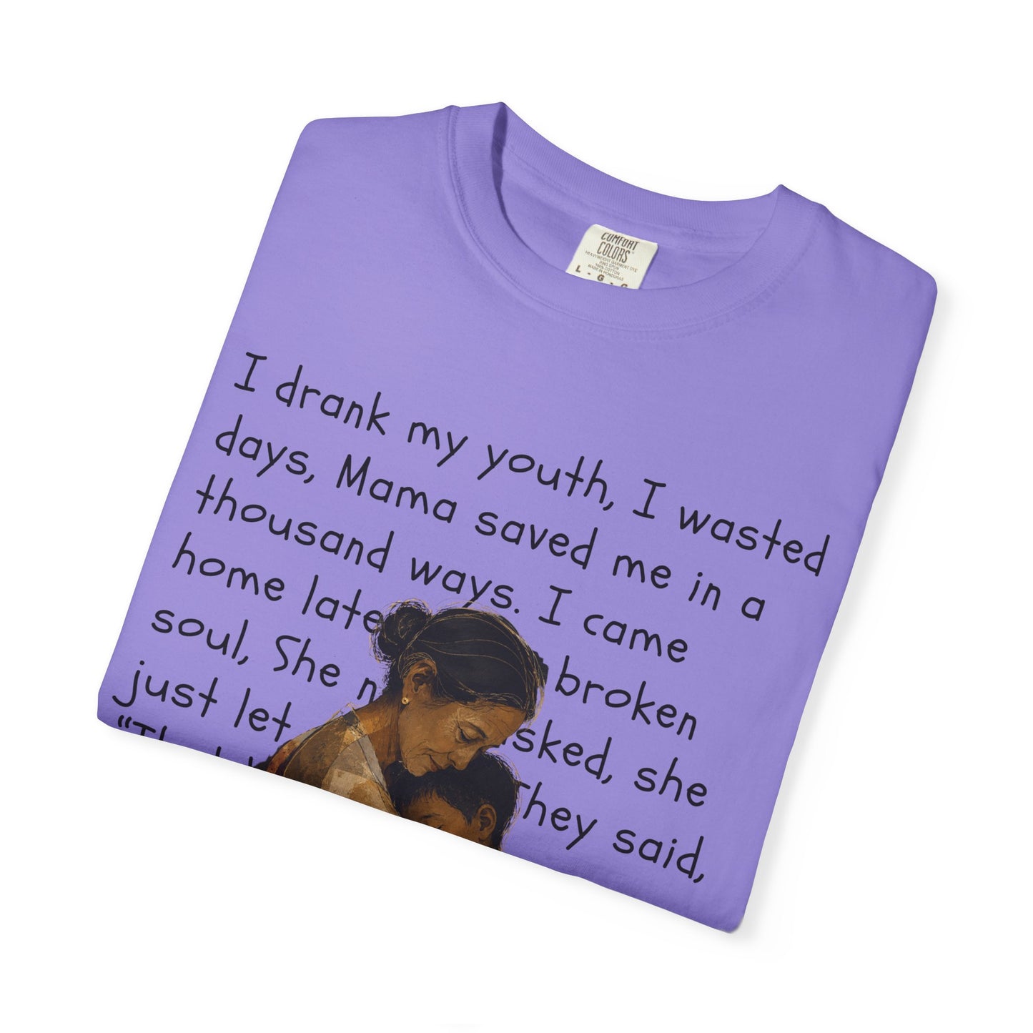 Mama Saved Me T-Shirt — Vintage Mother & Child Illustration with Poem