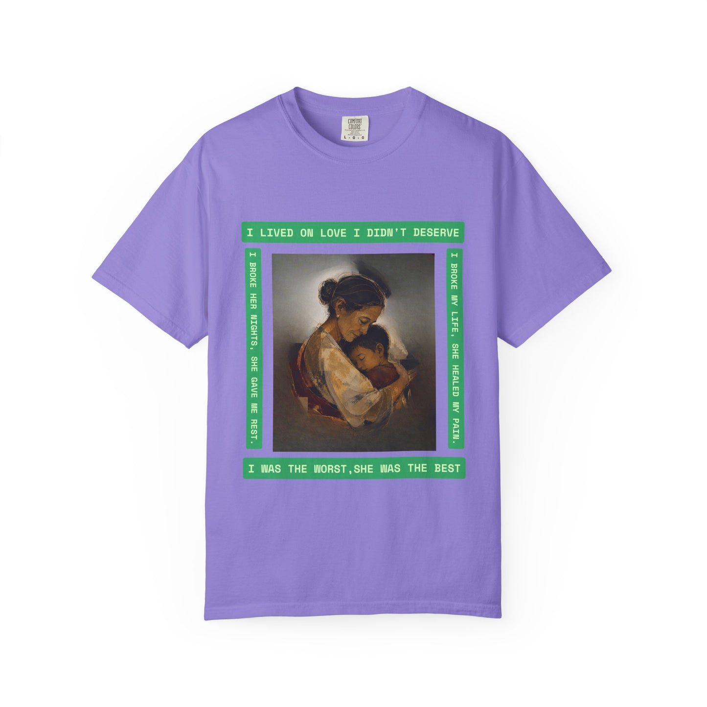 T-Shirt — 'I Lived on Love I Didn’t Deserve' Mother & Child Art Tee