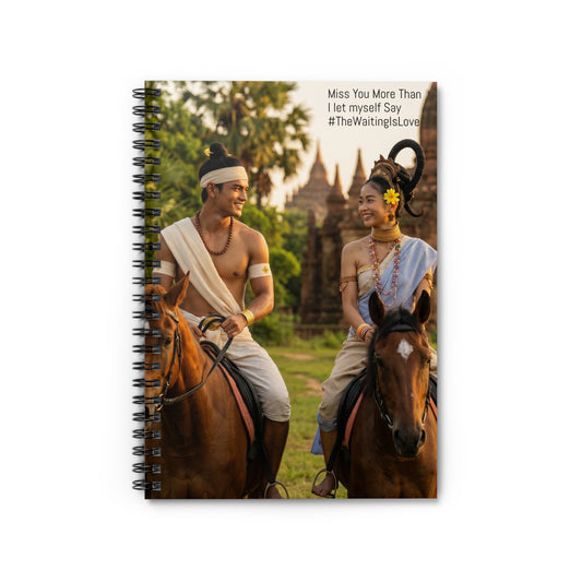 Romantic Pyu Era (Myanmar) Couple Photo Spiral Notebook — "Miss You More Than I Let Myself Say" Ruled Journal