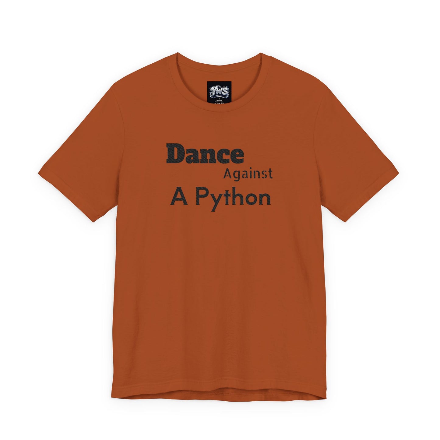 Dance Against A Python Tee