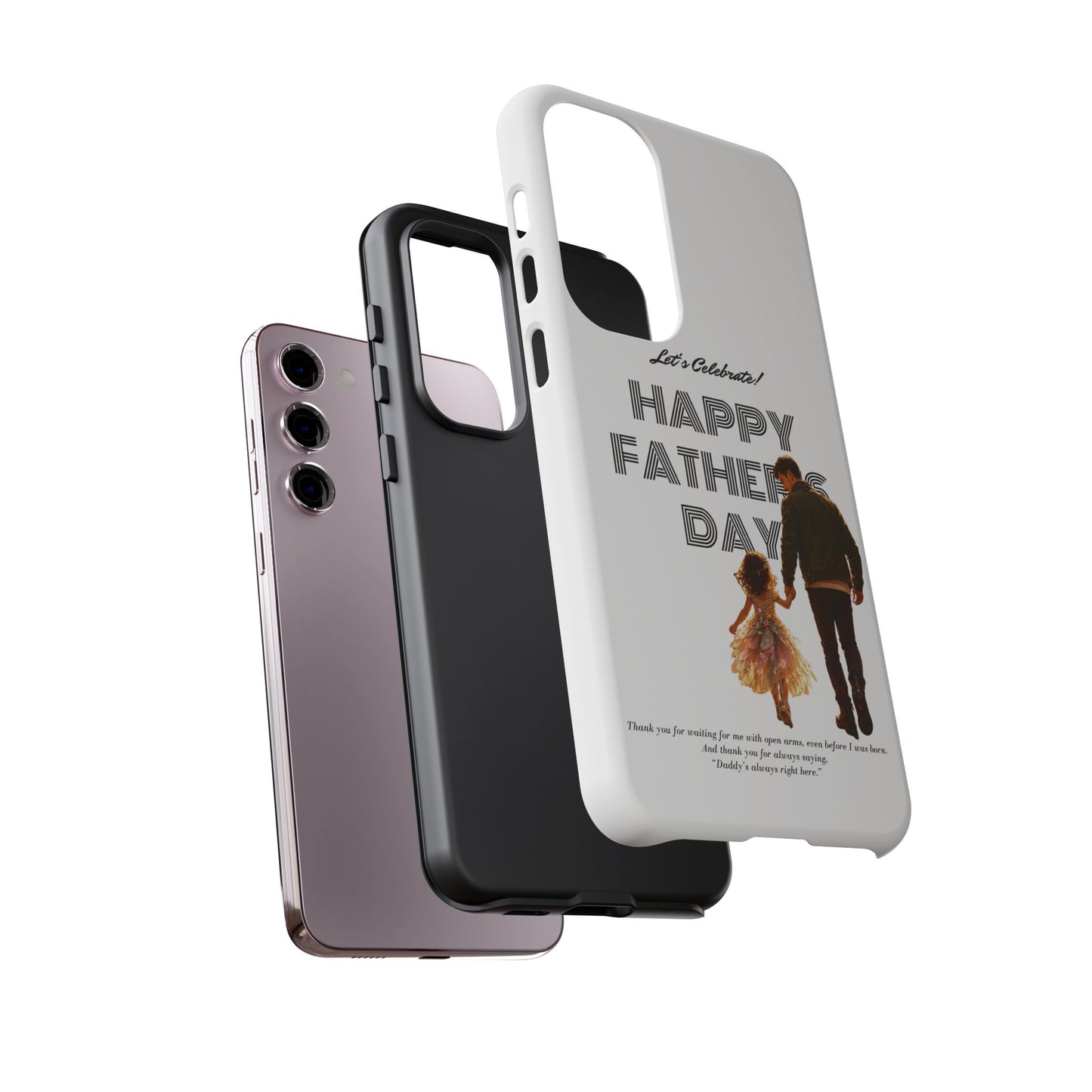 Father's Day Phone Case — "Let's Celebrate! Happy Father's Day" Dad & Daughter Design