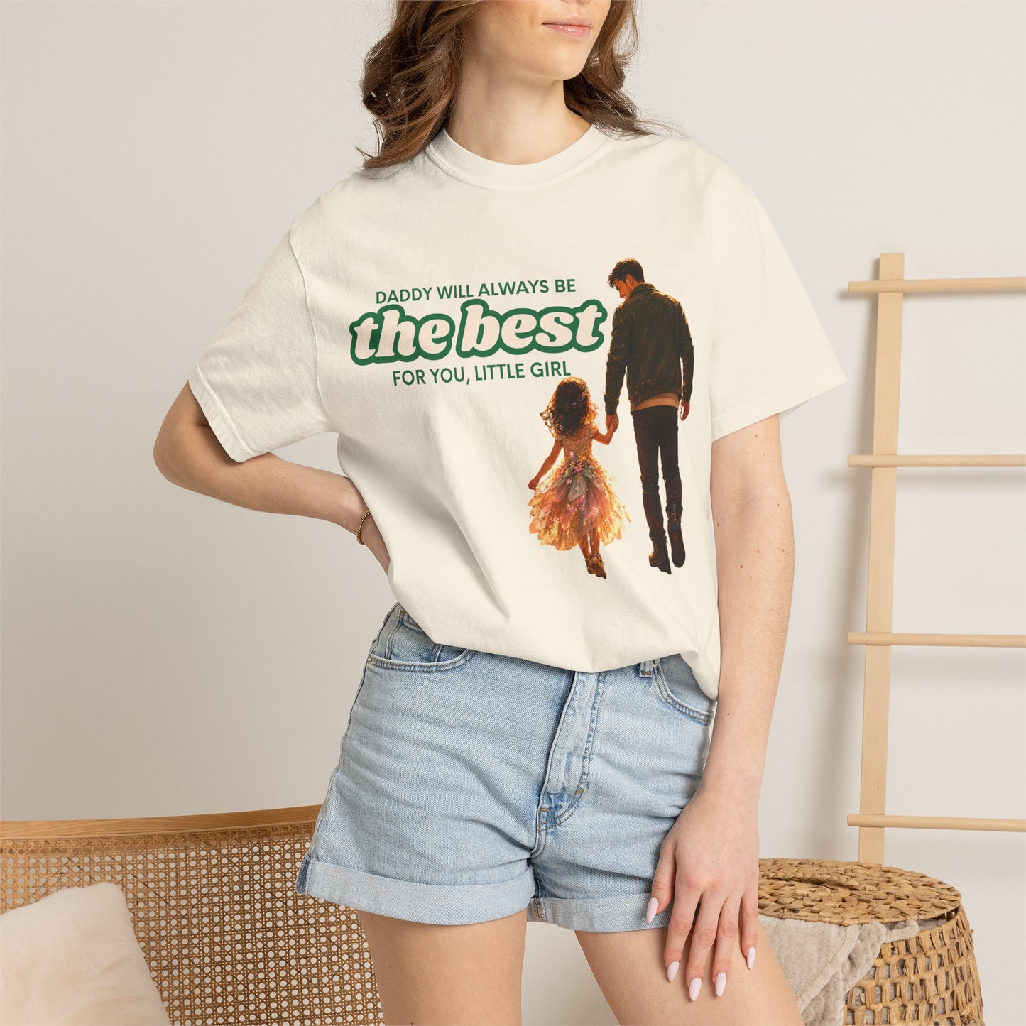 Father and Daughter T-Shirt — "Daddy Will Always Be the Best" Gift for Dads