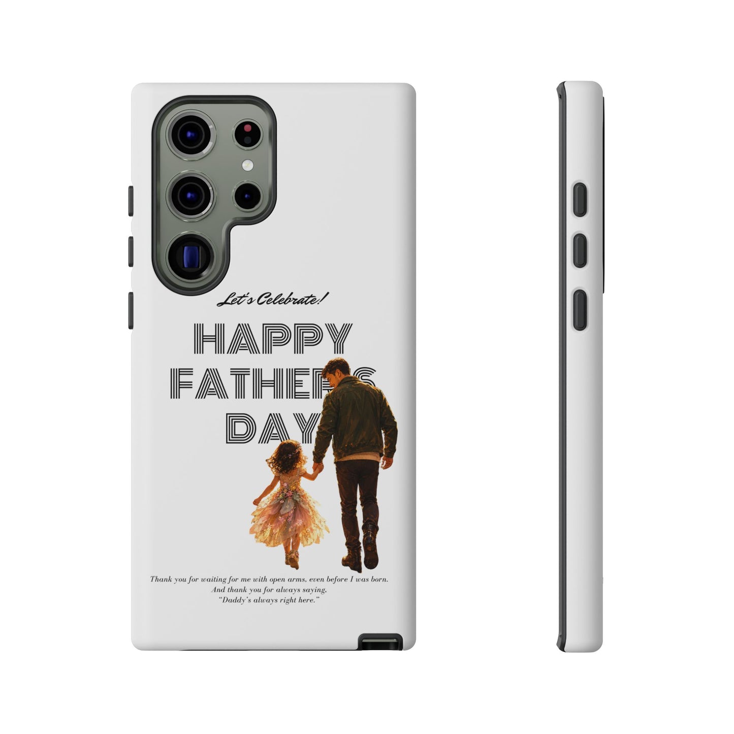 Father's Day Phone Case — "Let's Celebrate! Happy Father's Day" Dad & Daughter Design