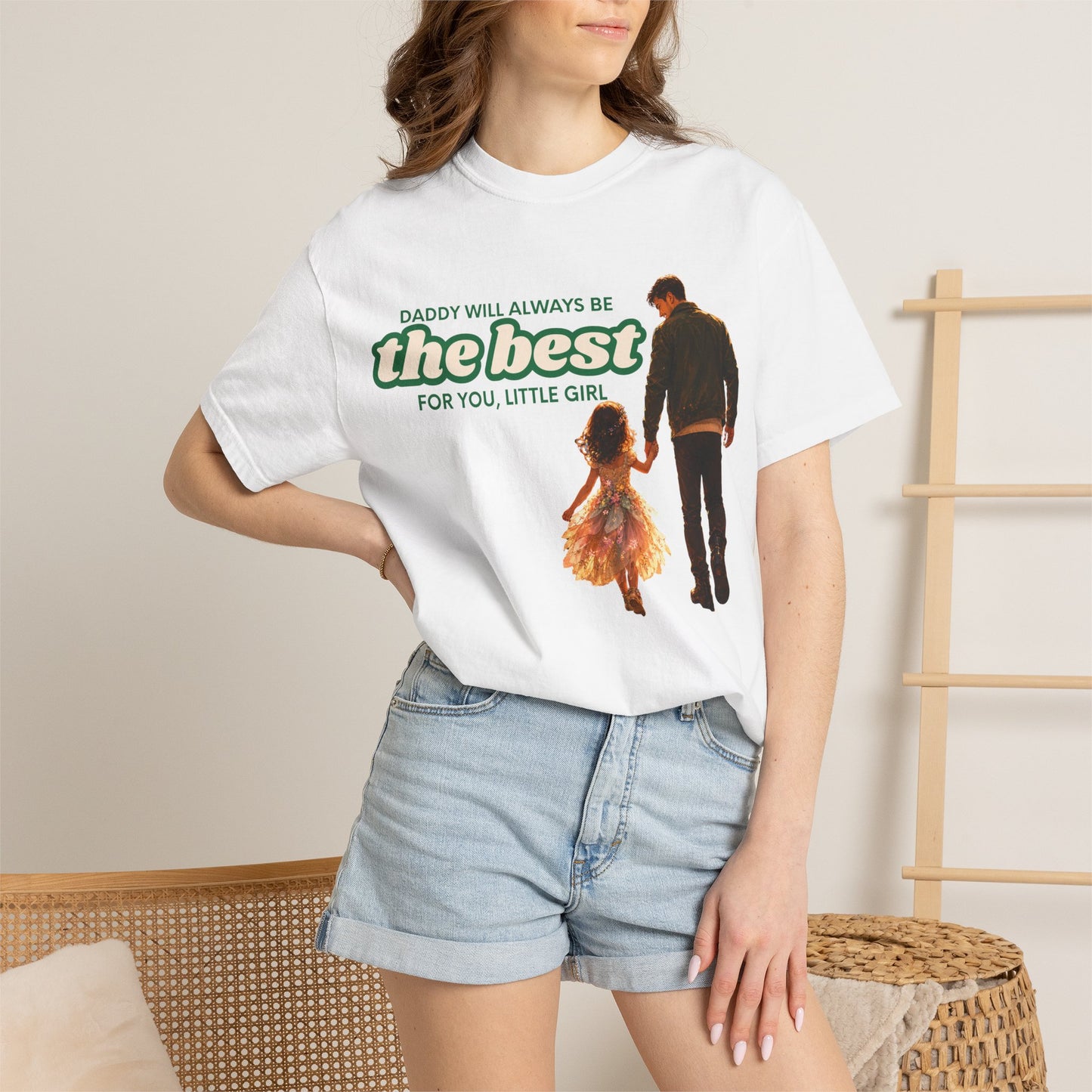 Father and Daughter T-Shirt — "Daddy Will Always Be the Best" Gift for Dads