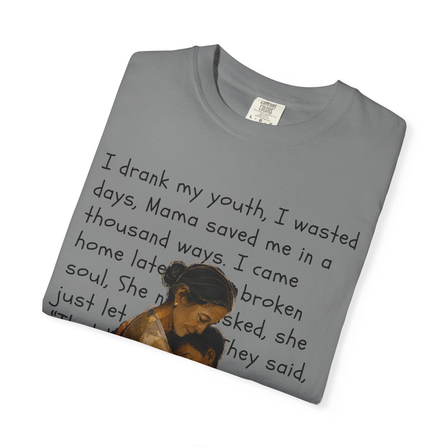 Mama Saved Me T-Shirt — Vintage Mother & Child Illustration with Poem