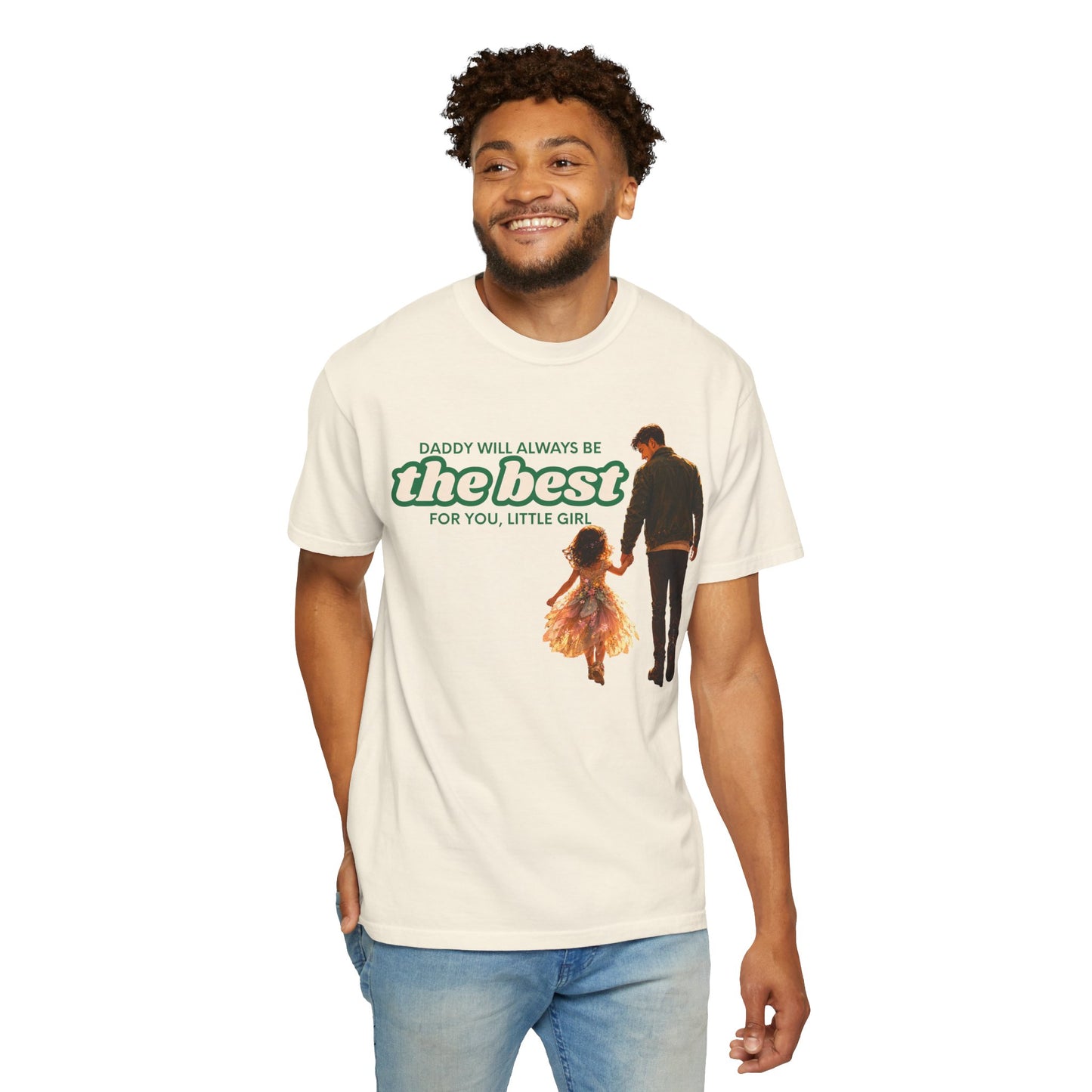 Father and Daughter T-Shirt — "Daddy Will Always Be the Best" Gift for Dads