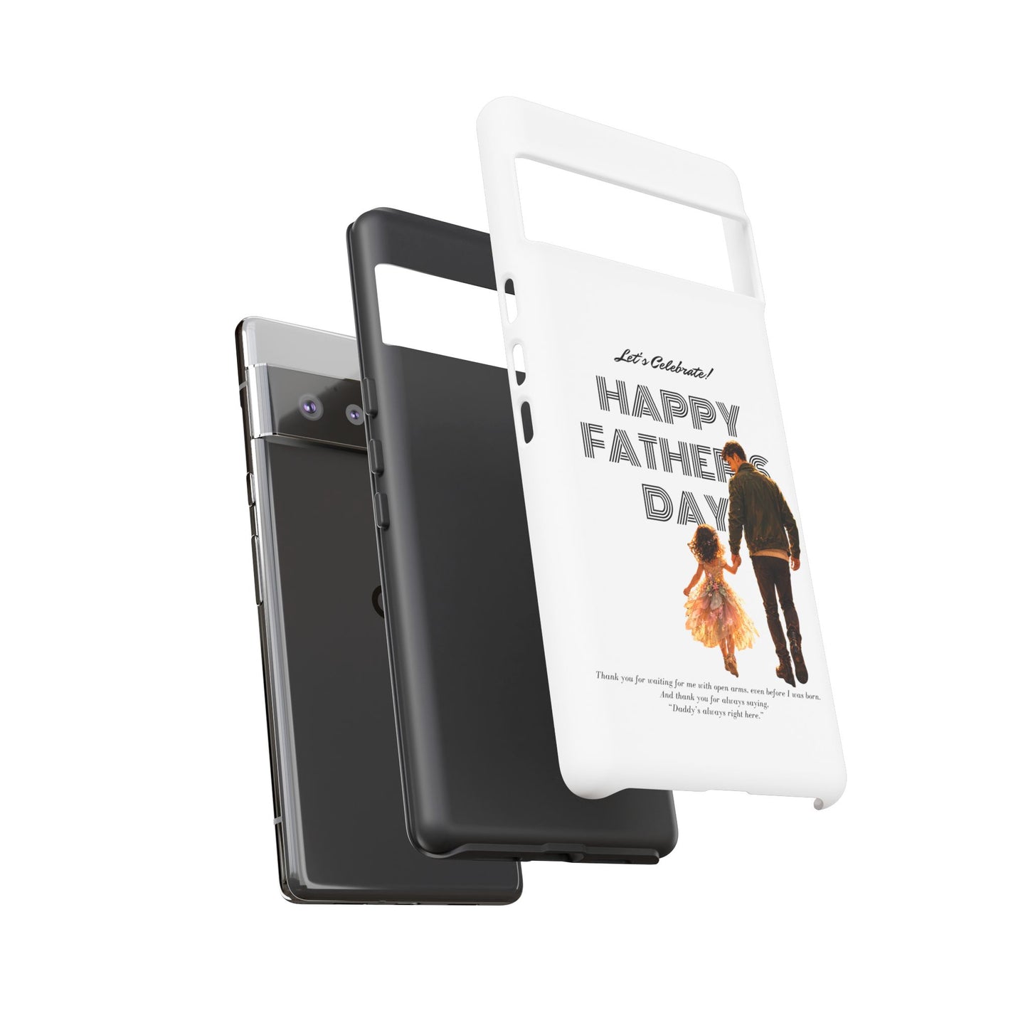 Father's Day Phone Case — "Let's Celebrate! Happy Father's Day" Dad & Daughter Design