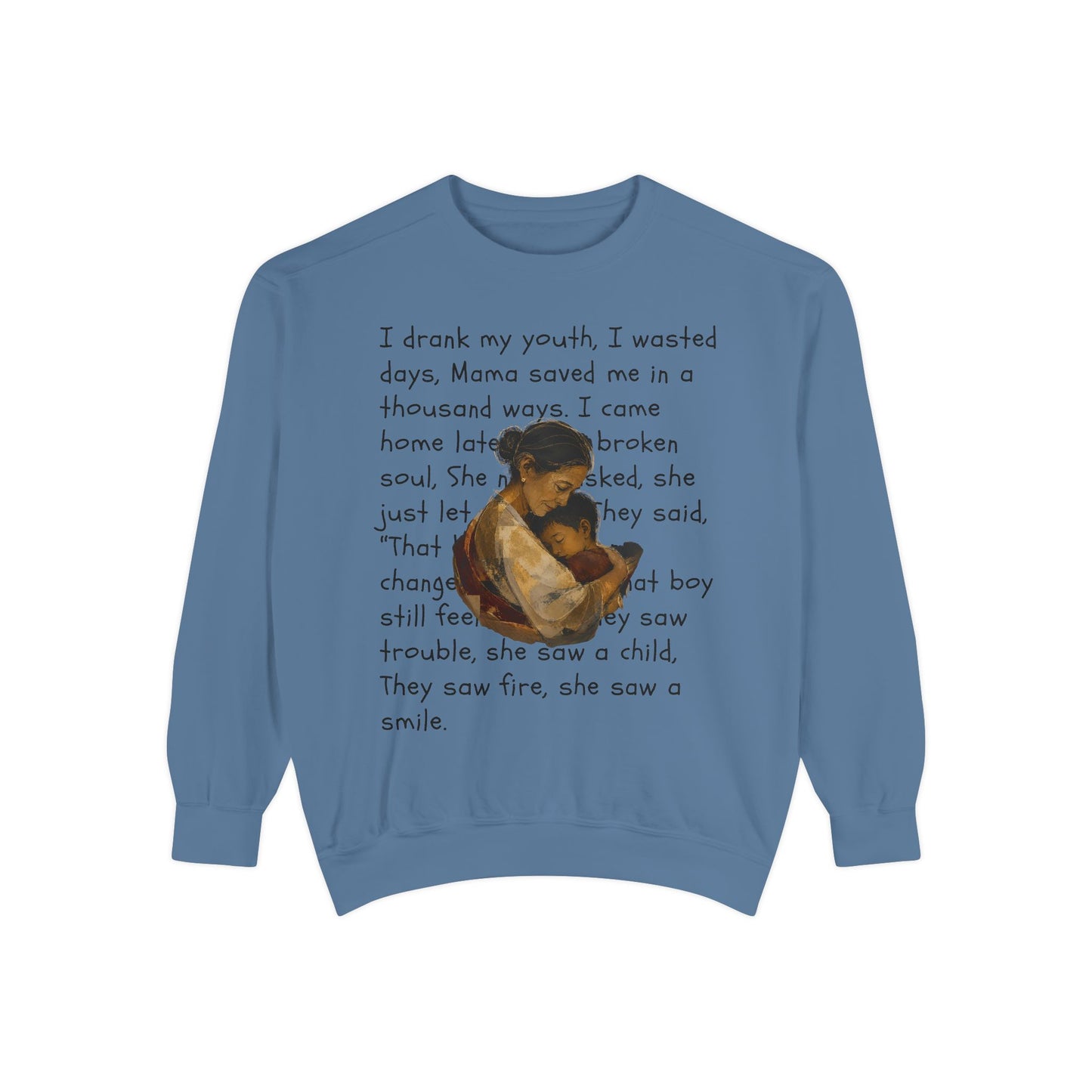 Sweatshirt — Mama Saved Me Graphic Sweatshirt with Mother & Child Lyrics