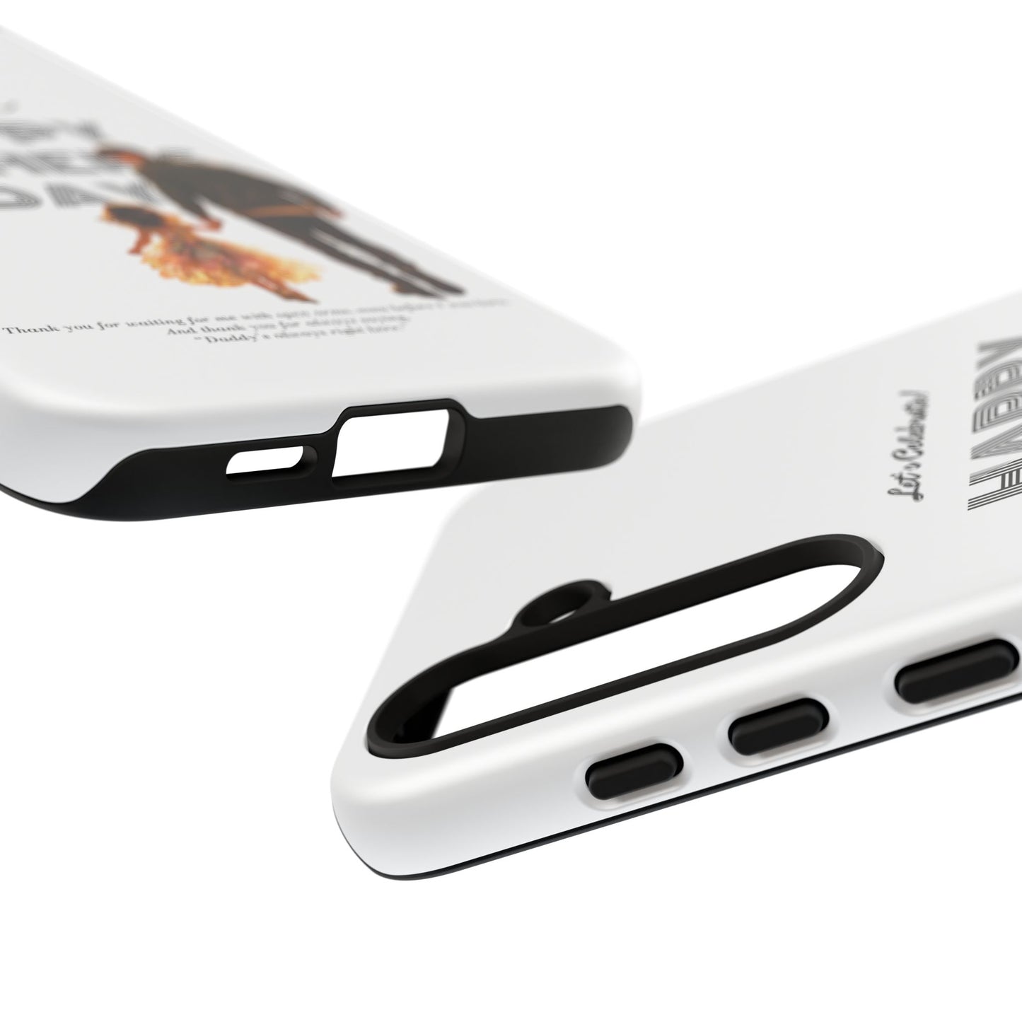 Father's Day Phone Case — "Let's Celebrate! Happy Father's Day" Dad & Daughter Design