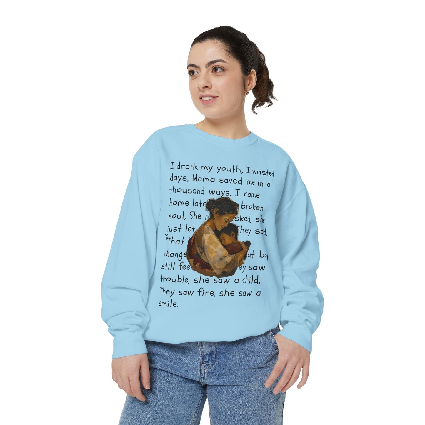 Sweatshirt — Mama Saved Me Graphic Sweatshirt with Mother & Child Lyrics