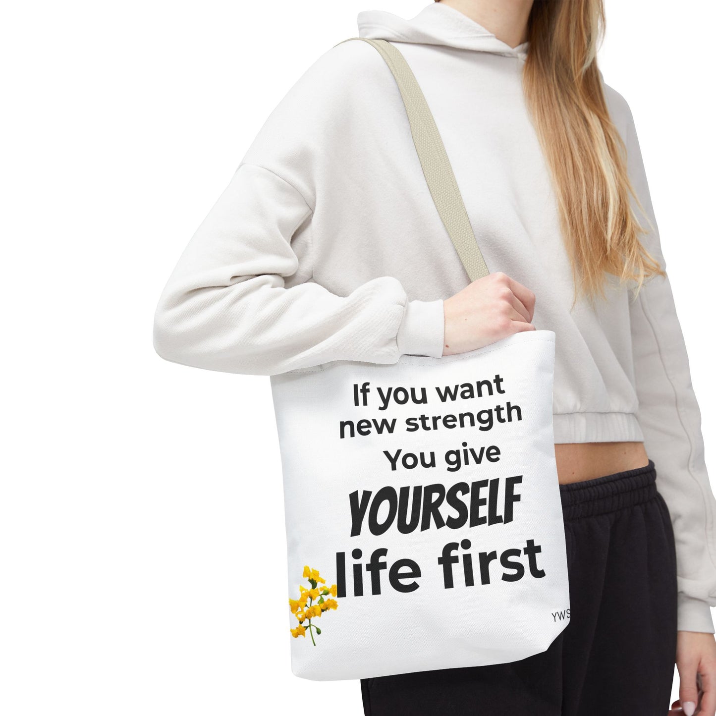 Inspirational Quote Tote Bag — "You Give Yourself Life First" Motivational Canvas Tote
