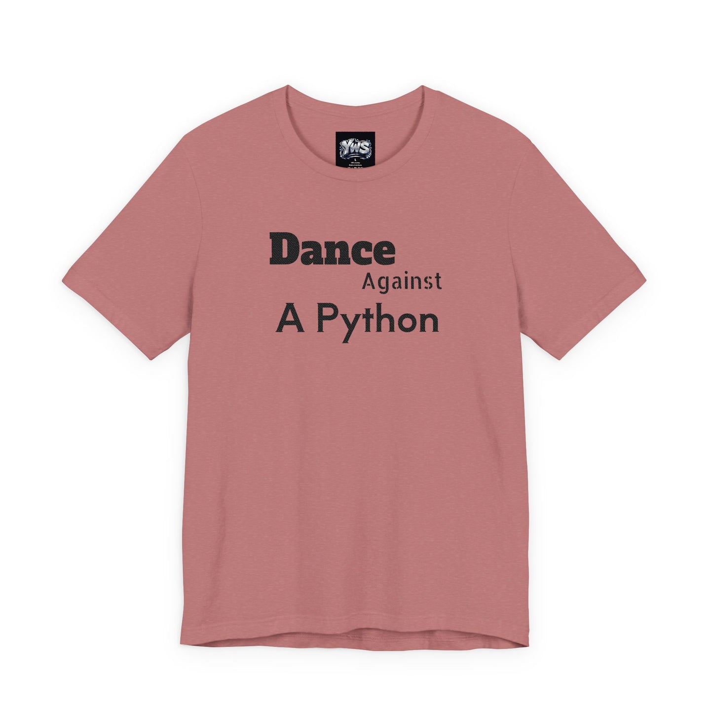 Dance Against A Python Tee