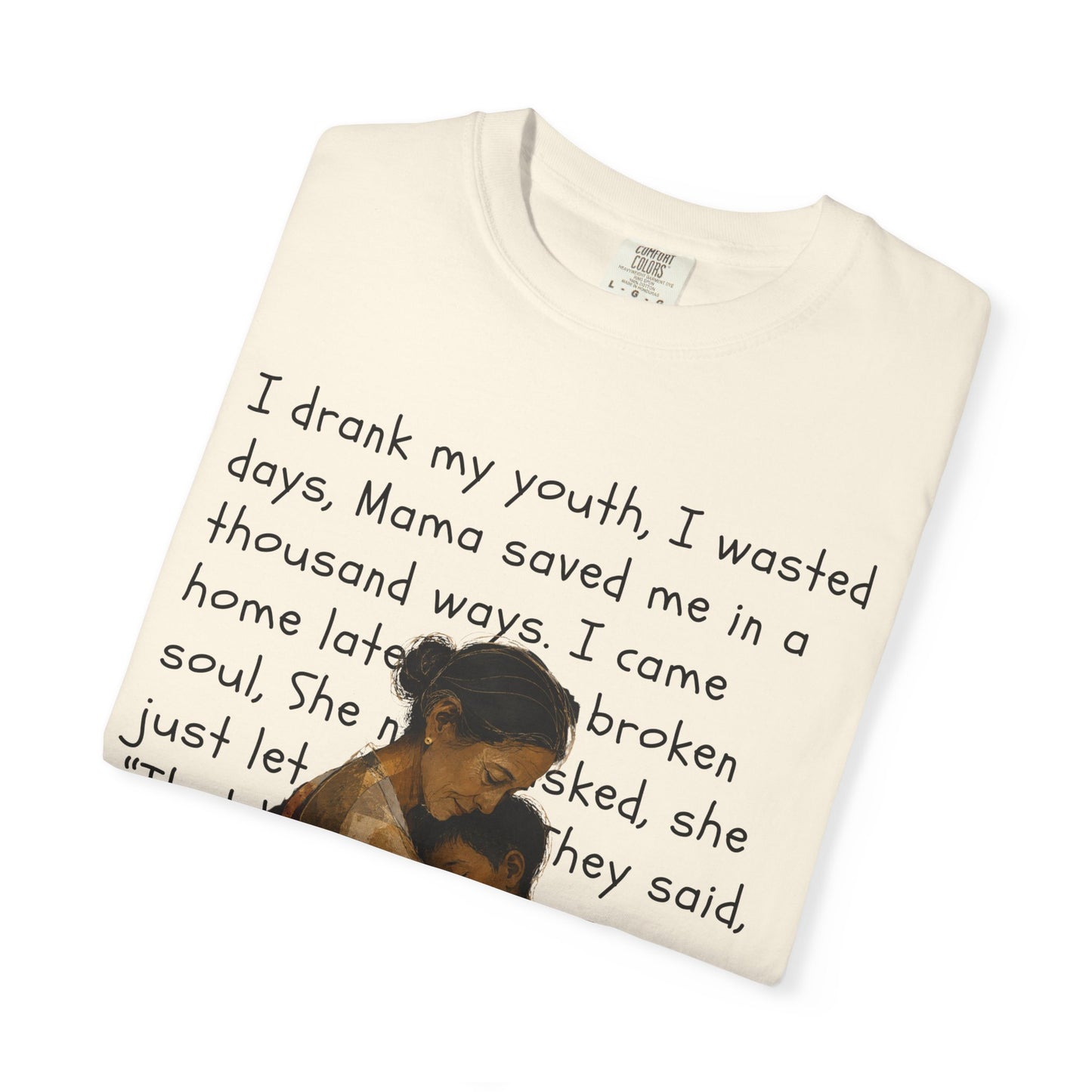 Mama Saved Me T-Shirt — Vintage Mother & Child Illustration with Poem