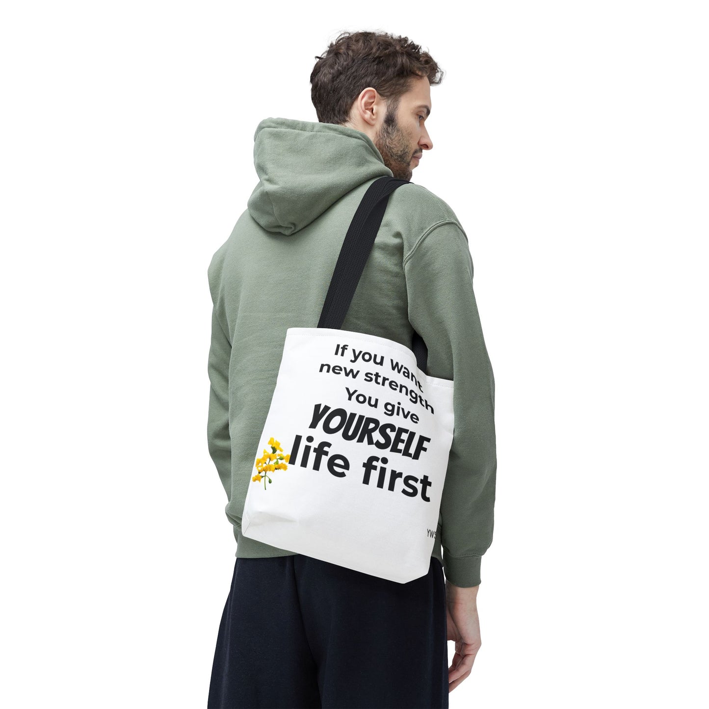 Inspirational Quote Tote Bag — "You Give Yourself Life First" Motivational Canvas Tote