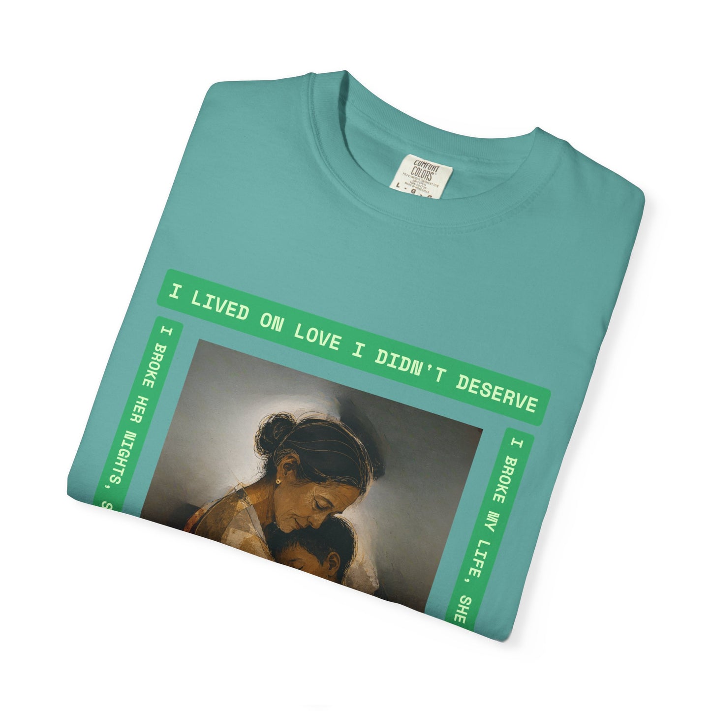 T-Shirt — 'I Lived on Love I Didn’t Deserve' Mother & Child Art Tee