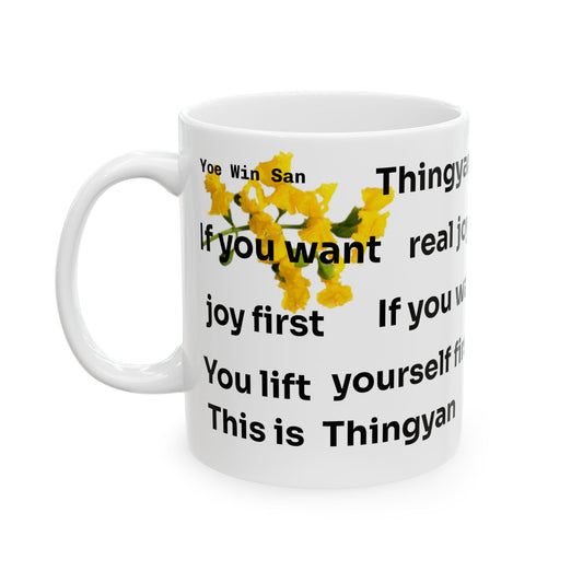 Inspirational Quote Ceramic Mug – "Thingyan" Motivational Coffee Cup (11oz & 15oz)