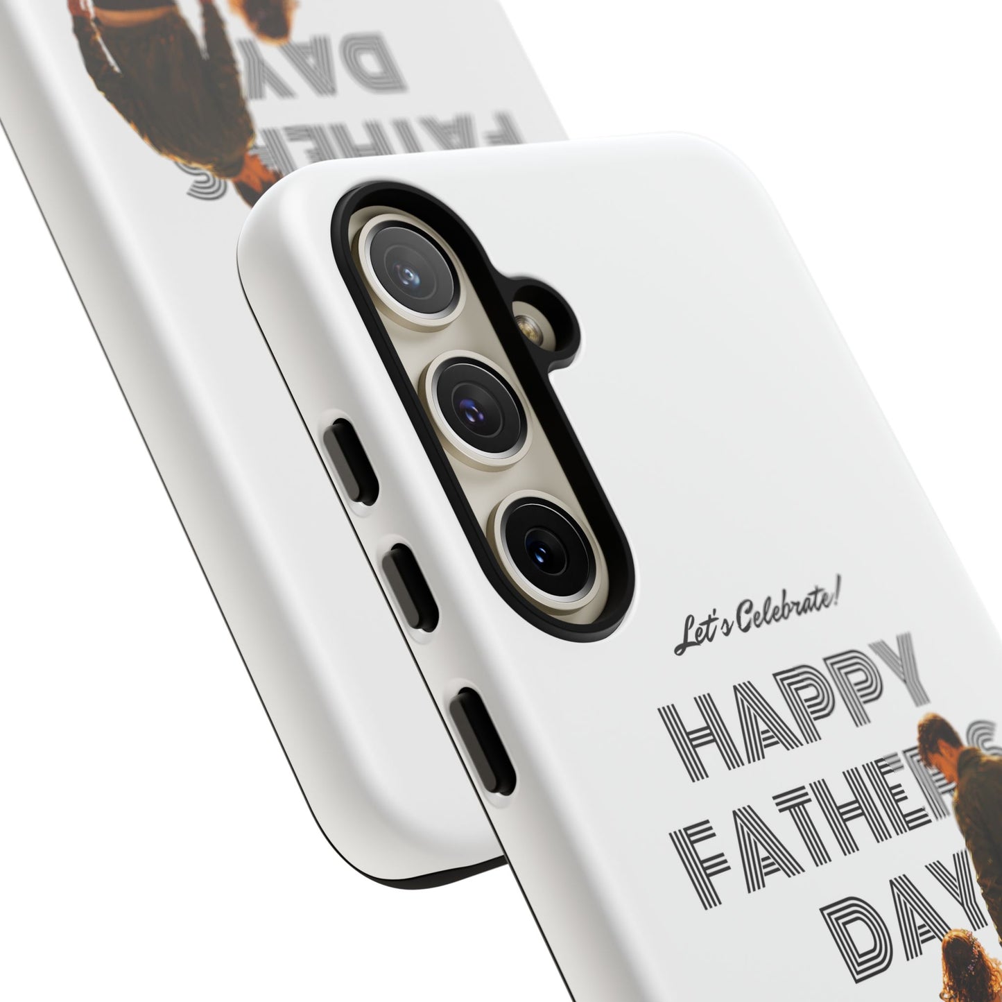 Father's Day Phone Case — "Let's Celebrate! Happy Father's Day" Dad & Daughter Design