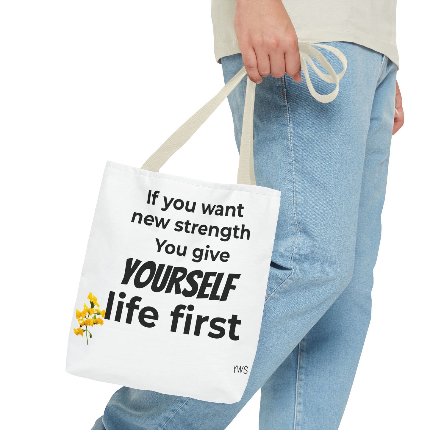Inspirational Quote Tote Bag — "You Give Yourself Life First" Motivational Canvas Tote
