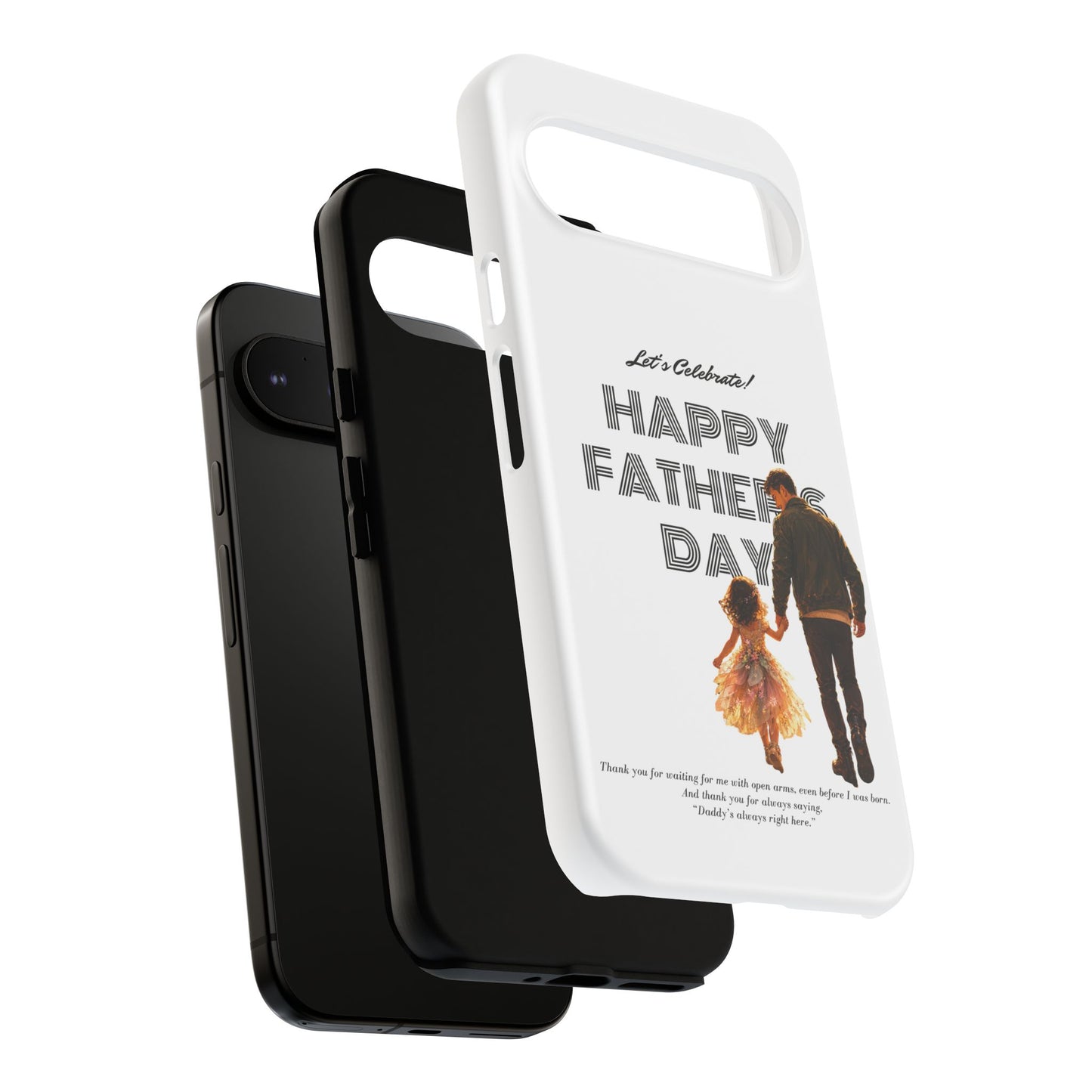 Father's Day Phone Case — "Let's Celebrate! Happy Father's Day" Dad & Daughter Design