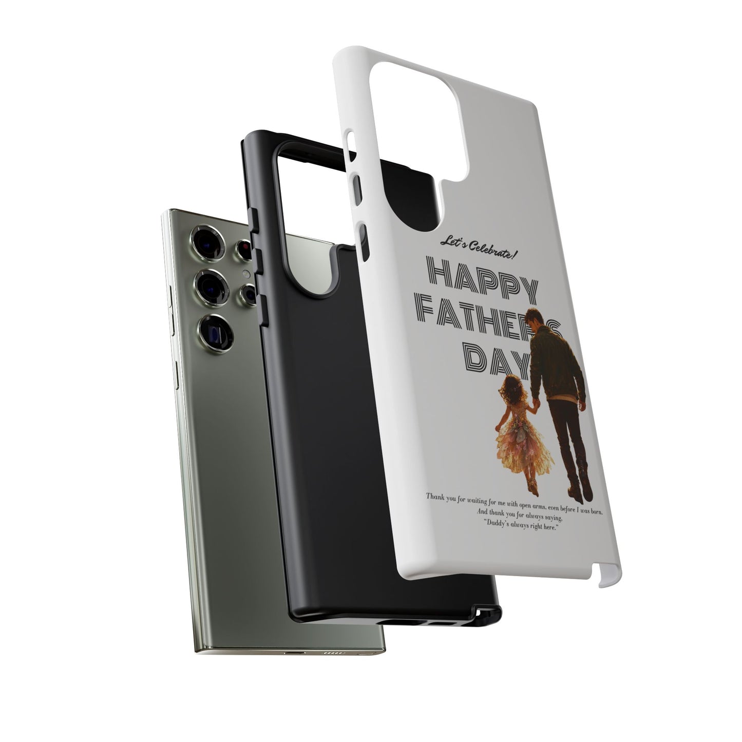 Father's Day Phone Case — "Let's Celebrate! Happy Father's Day" Dad & Daughter Design