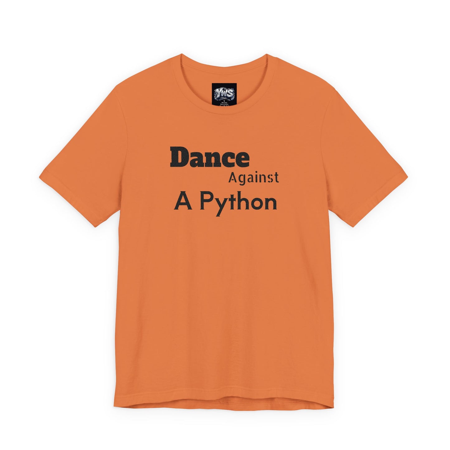 Dance Against A Python Tee