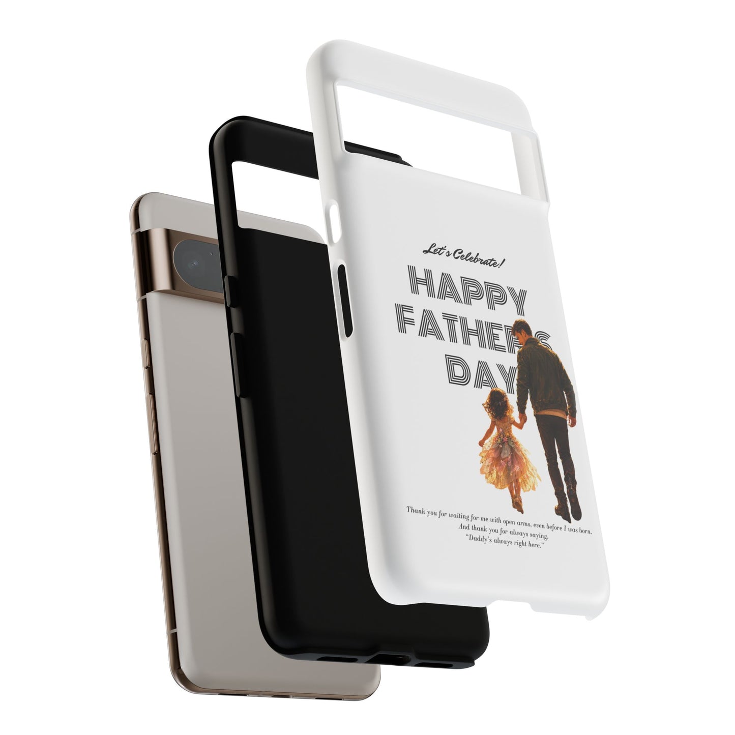 Father's Day Phone Case — "Let's Celebrate! Happy Father's Day" Dad & Daughter Design