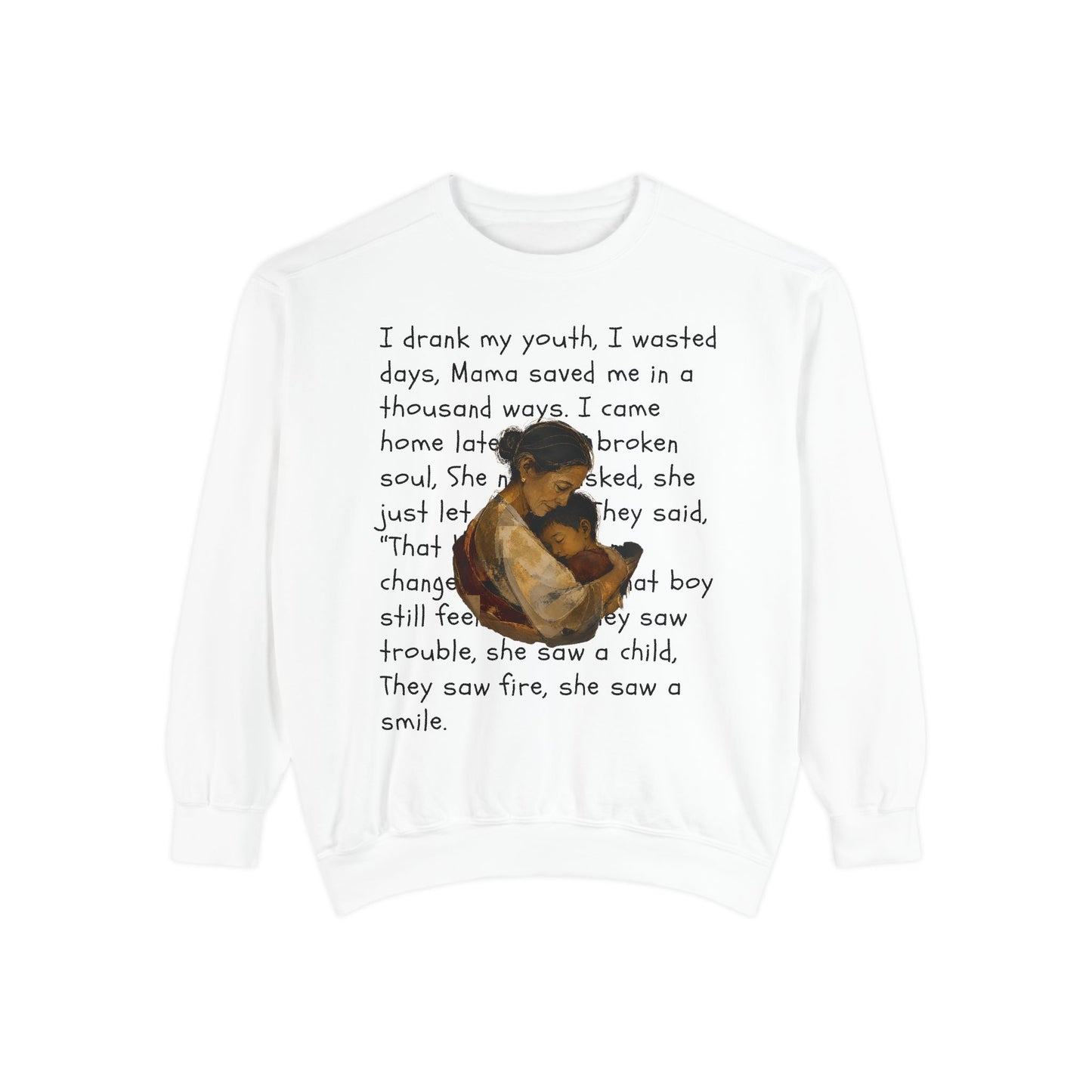 Sweatshirt — Mama Saved Me Graphic Sweatshirt with Mother & Child Lyrics