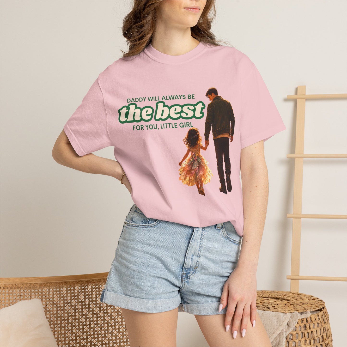 Father and Daughter T-Shirt — "Daddy Will Always Be the Best" Gift for Dads