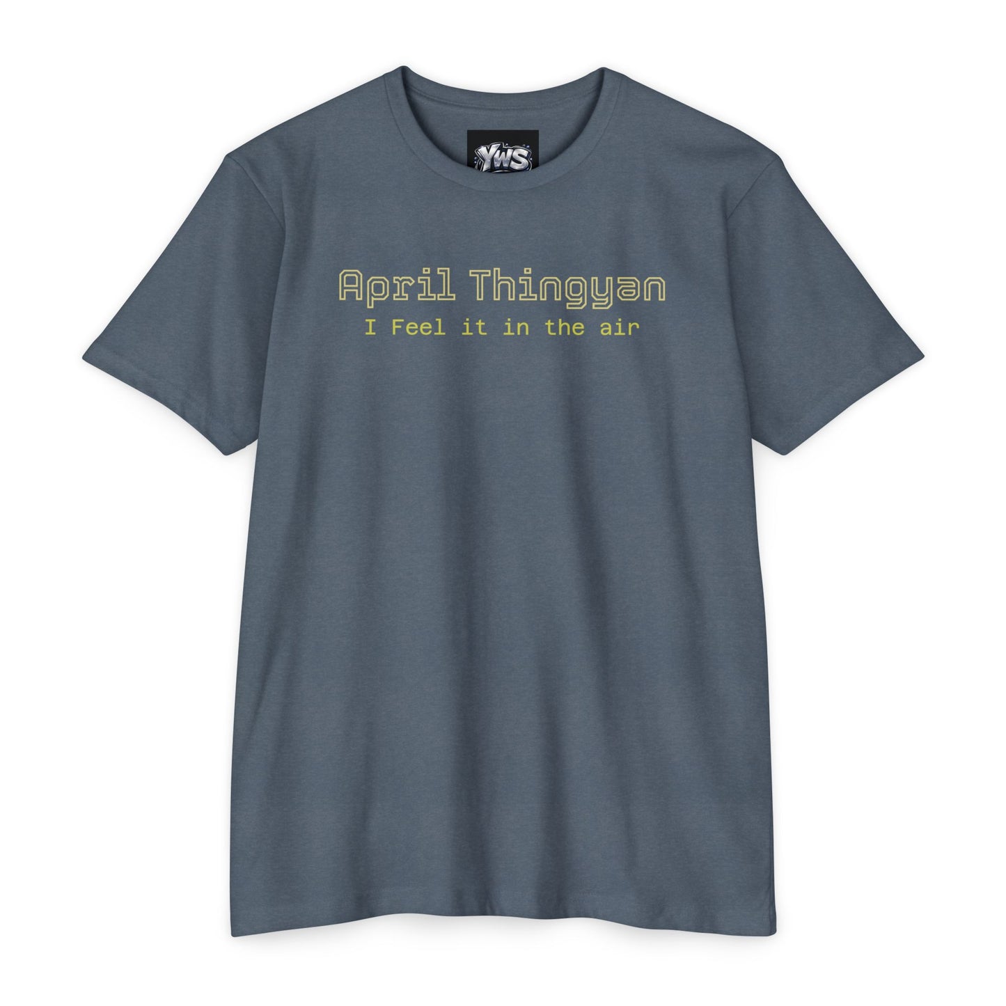 April Thingsyn Tee — "I Feel It In The Air" Vintage Spring T-Shirt