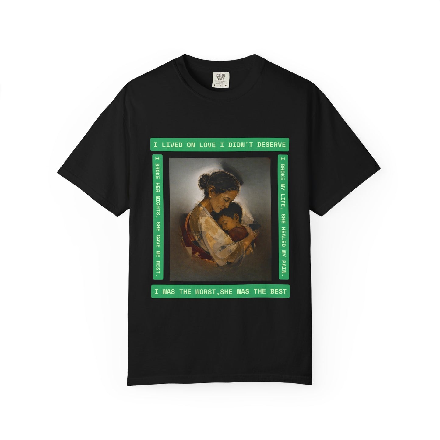 T-Shirt — 'I Lived on Love I Didn’t Deserve' Mother & Child Art Tee