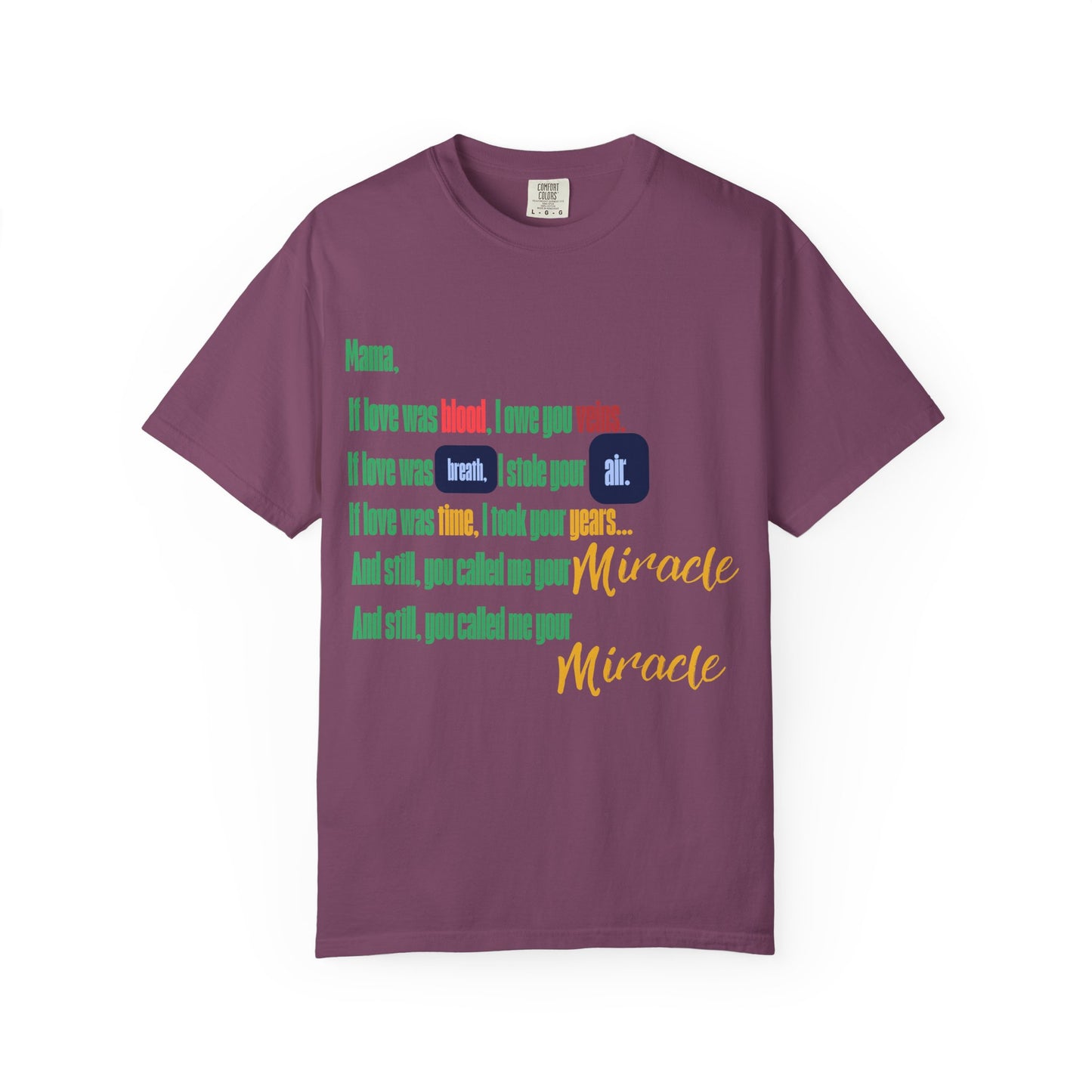Miracle Loved Text T-Shirt — Inspirational Faith Quote Tee