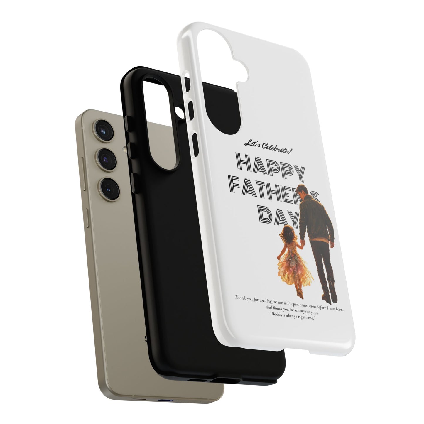 Father's Day Phone Case — "Let's Celebrate! Happy Father's Day" Dad & Daughter Design