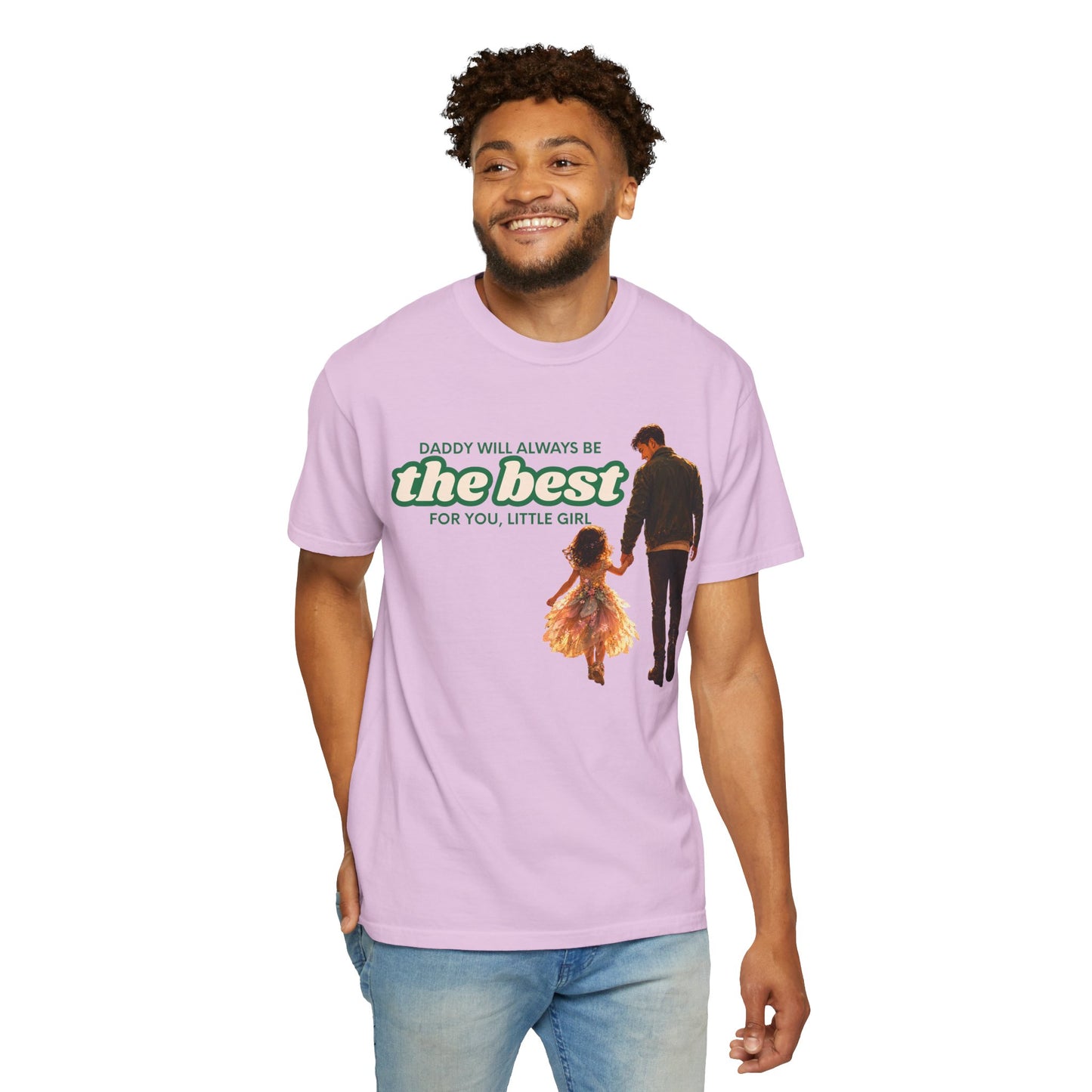 Father and Daughter T-Shirt — "Daddy Will Always Be the Best" Gift for Dads