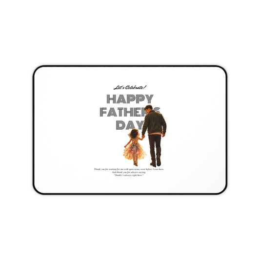 Father’s Day Desk Mat — "Happy Father’s Day" Desk Pad with Father & Daughter Design