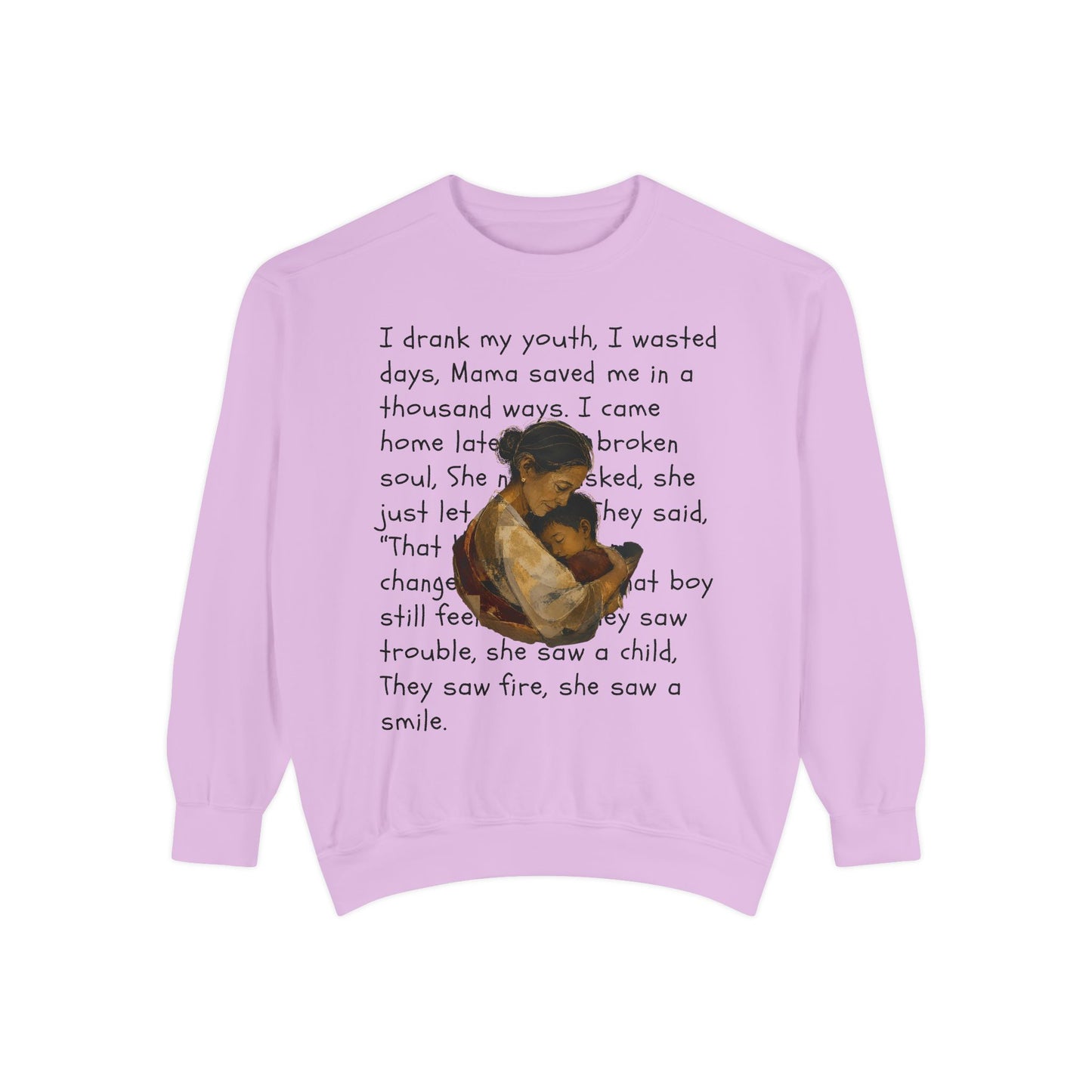 Sweatshirt — Mama Saved Me Graphic Sweatshirt with Mother & Child Lyrics