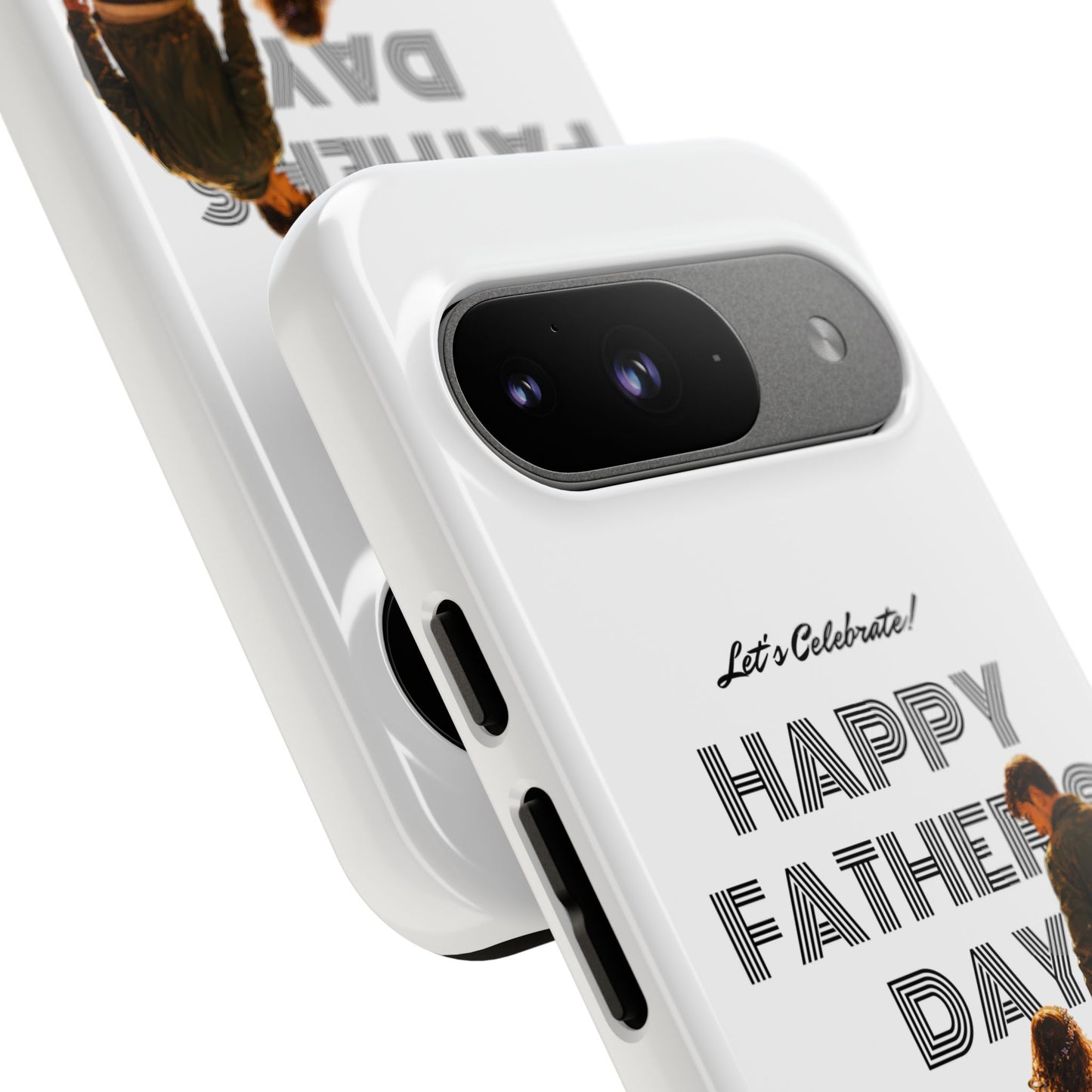 Father's Day Phone Case — "Let's Celebrate! Happy Father's Day" Dad & Daughter Design