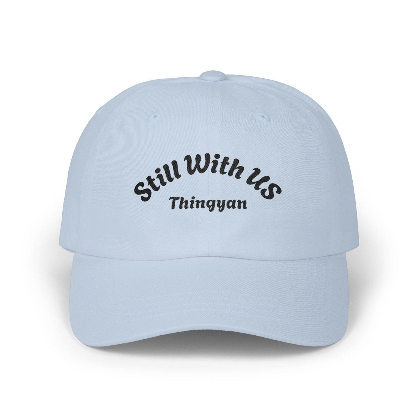 Still With Us Dad Cap — Embroidered 'Still With Us' & 'rws' White Baseball Hat