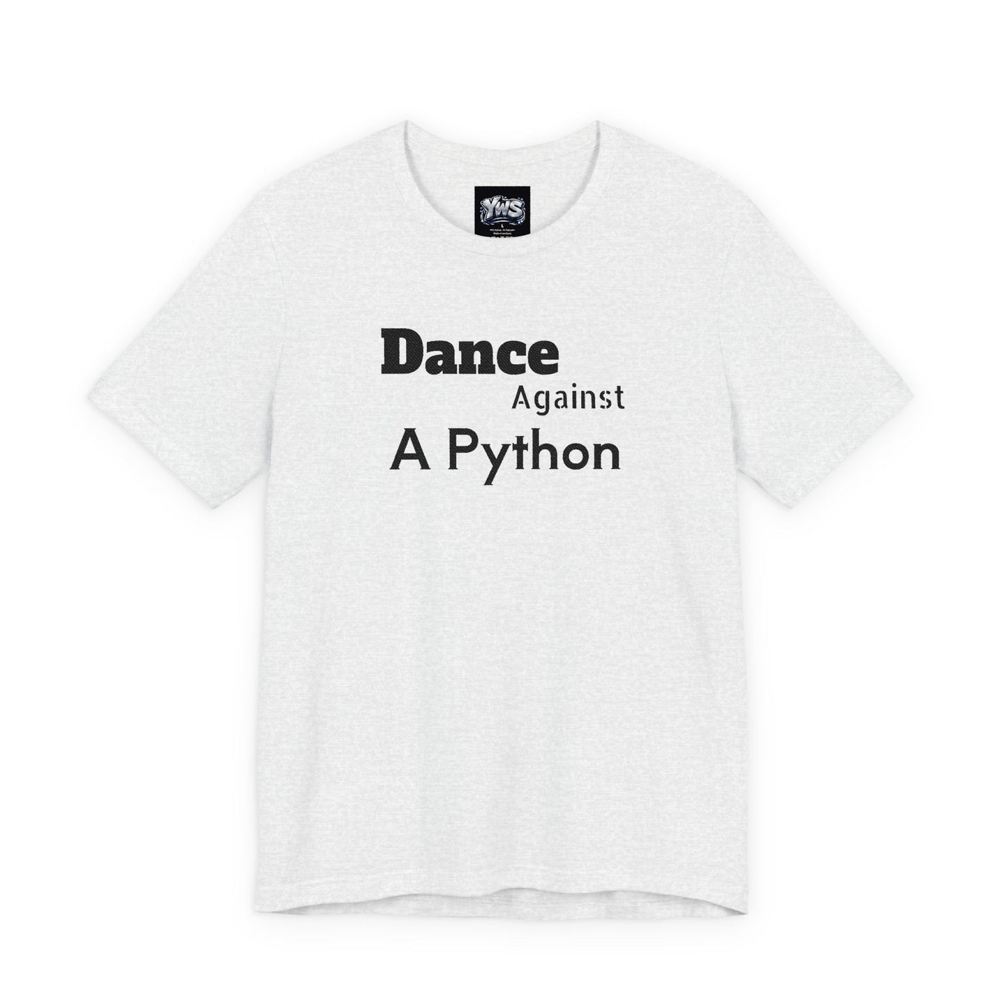 Dance Against A Python Tee