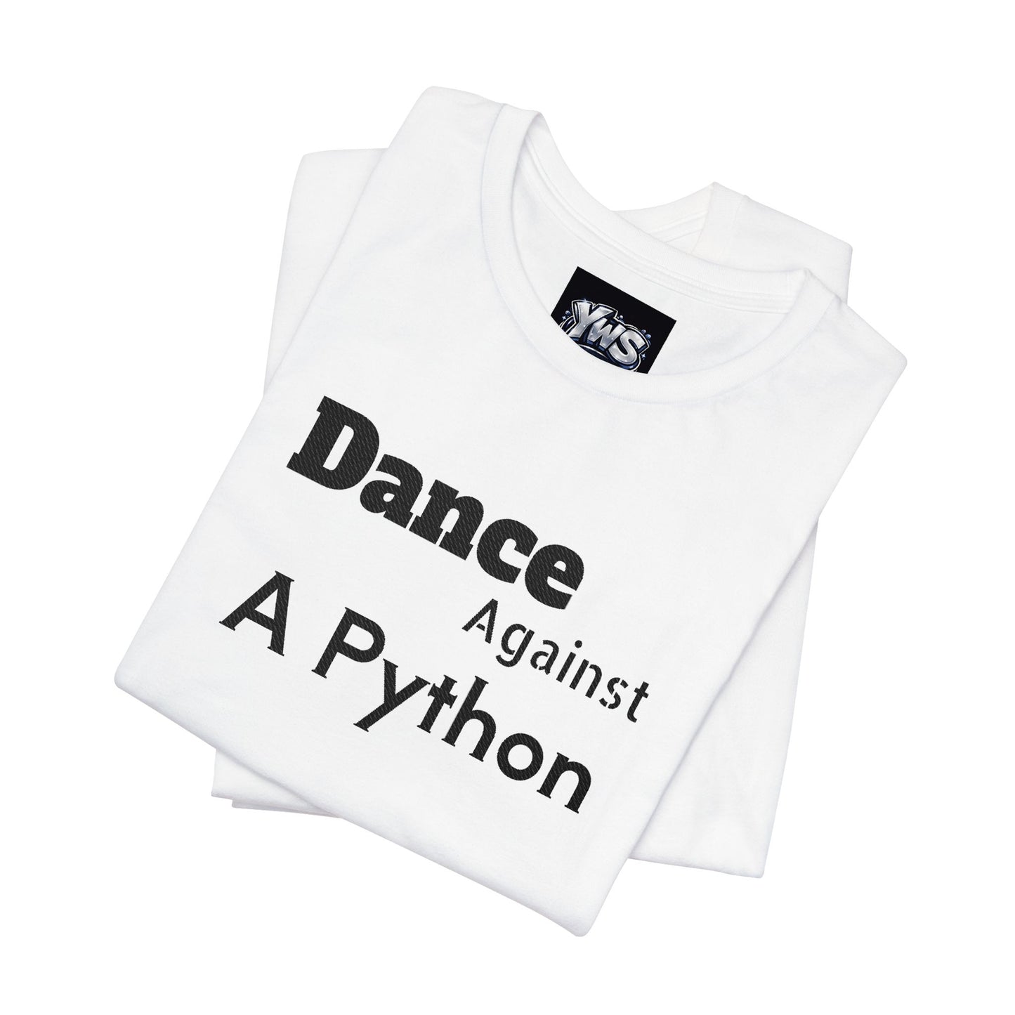 Dance Against A Python Tee