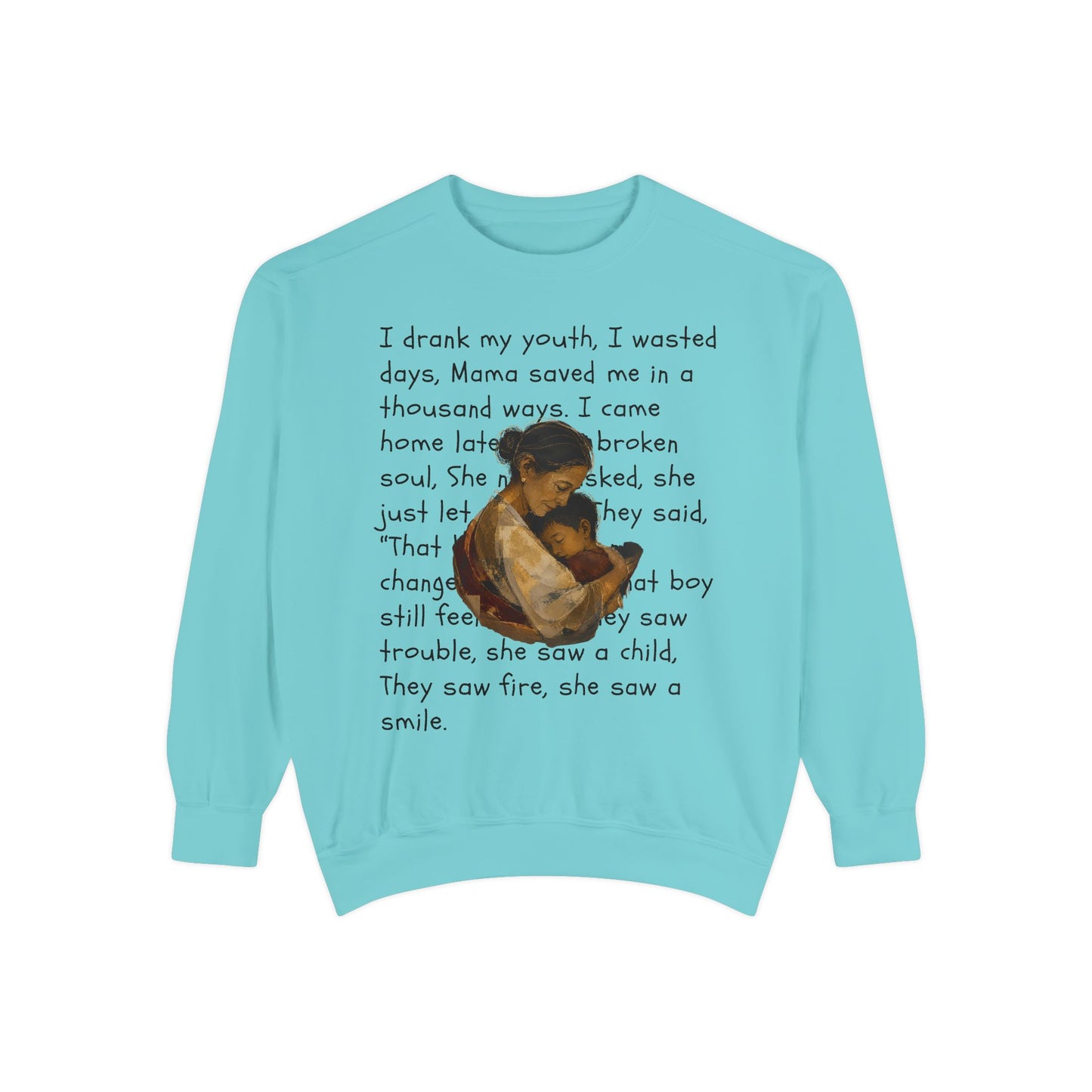 Sweatshirt — Mama Saved Me Graphic Sweatshirt with Mother & Child Lyrics