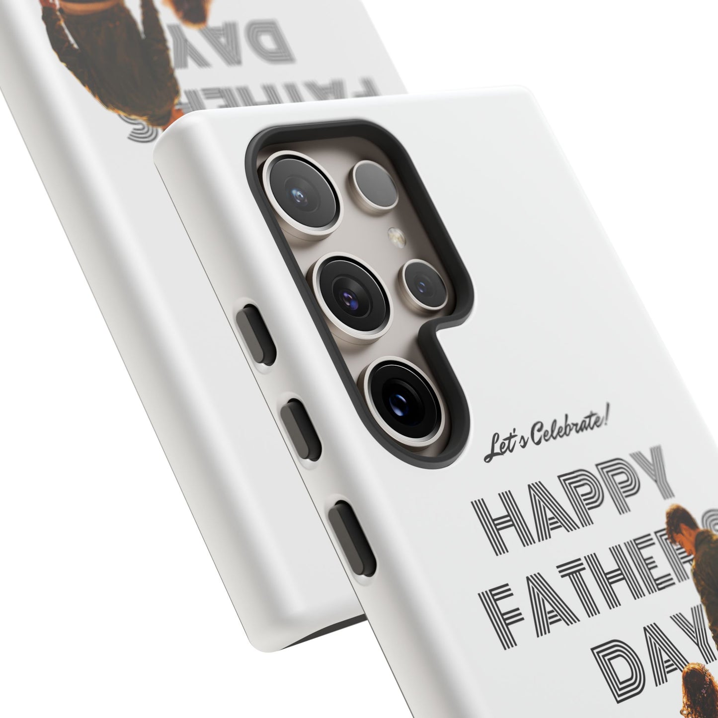 Father's Day Phone Case — "Let's Celebrate! Happy Father's Day" Dad & Daughter Design