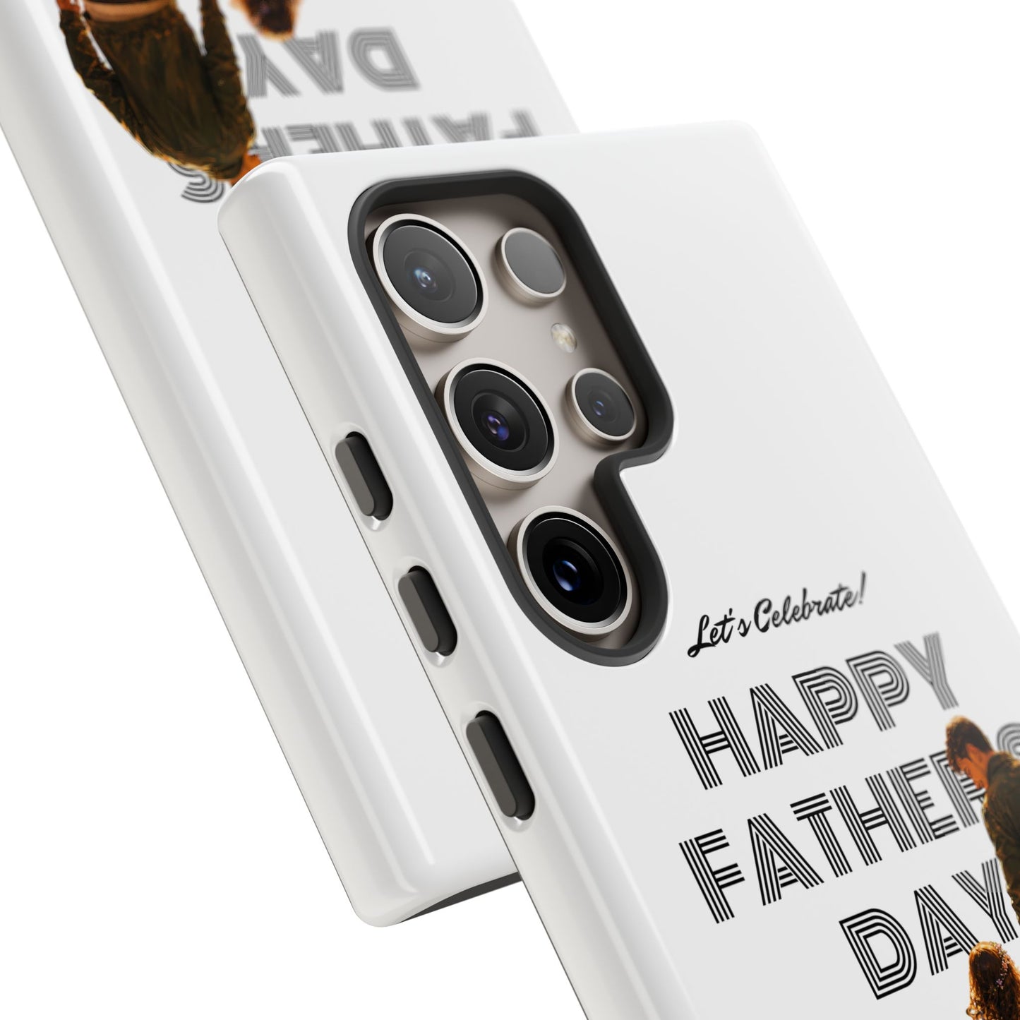 Father's Day Phone Case — "Let's Celebrate! Happy Father's Day" Dad & Daughter Design