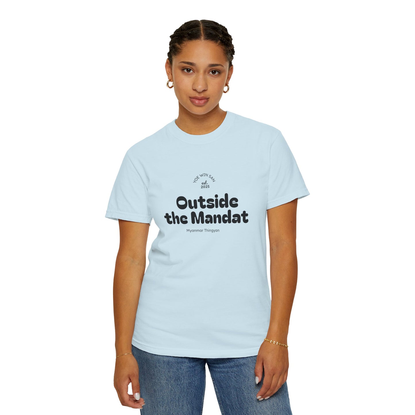 Outside the Mandate T-shirt | Minimal Text Graphic, Small Center Chest Print