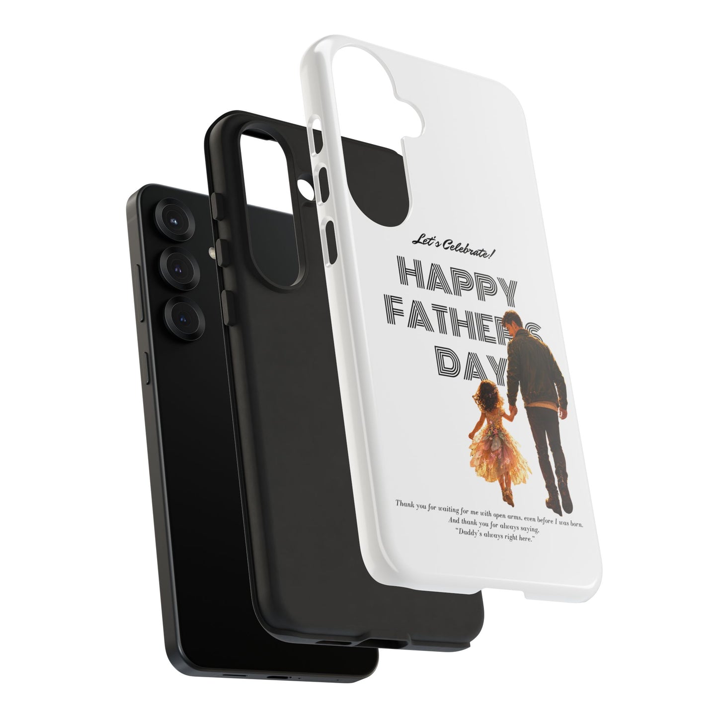 Father's Day Phone Case — "Let's Celebrate! Happy Father's Day" Dad & Daughter Design