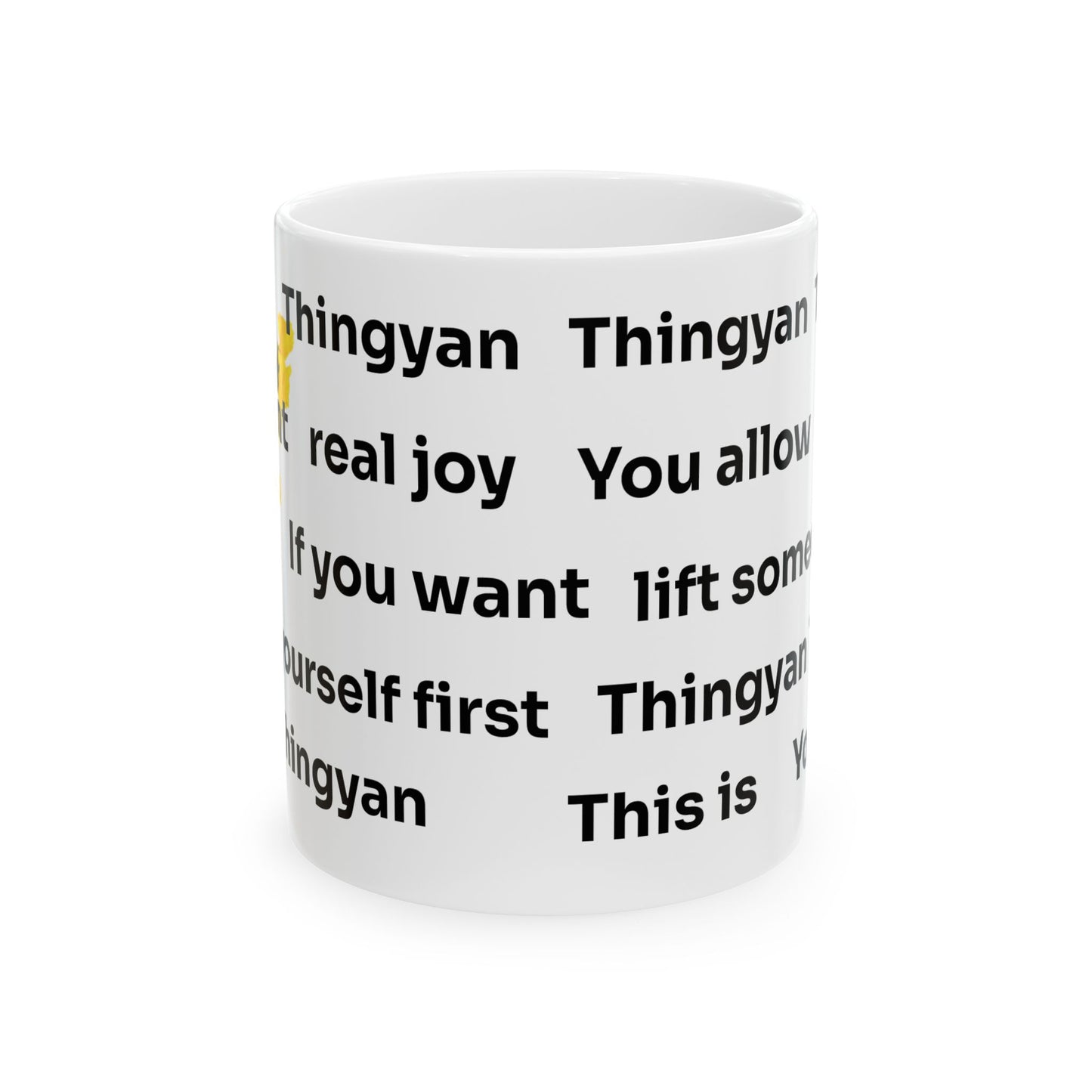 Inspirational Quote Ceramic Mug – "Thingyan" Motivational Coffee Cup (11oz & 15oz)