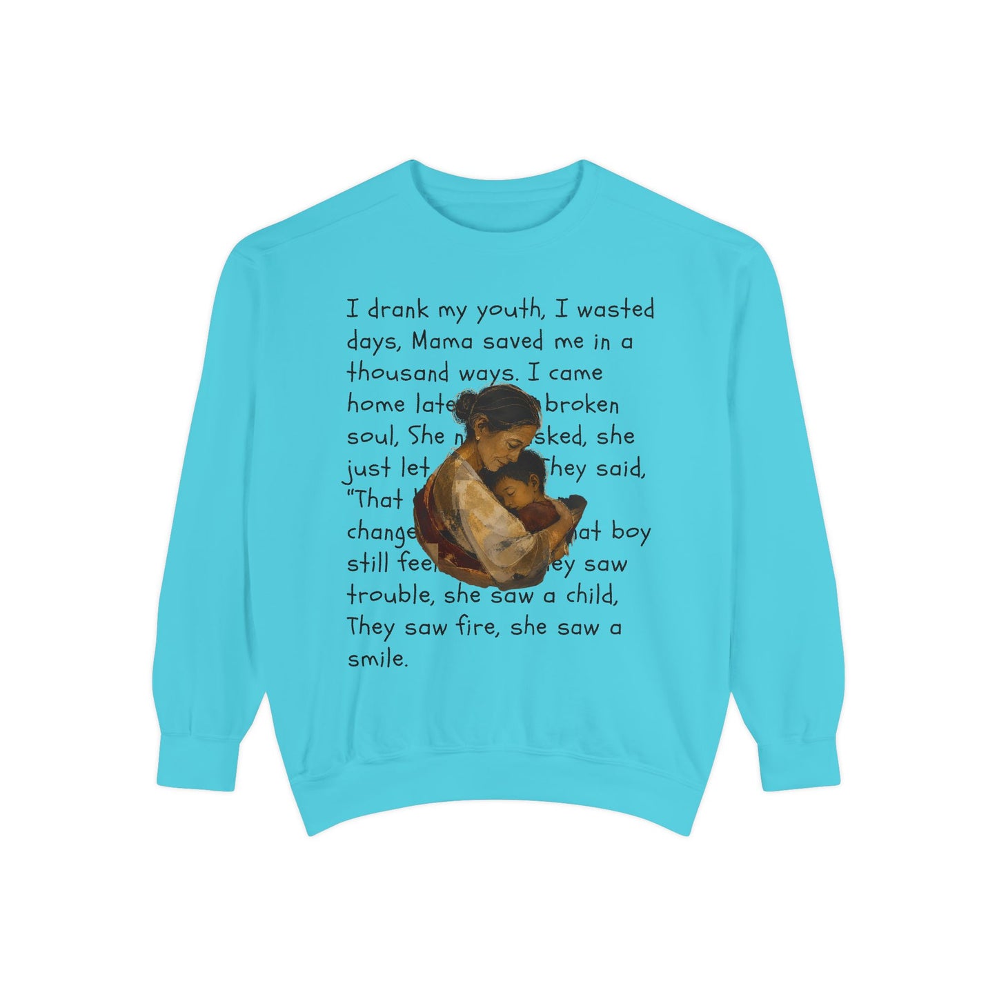 Sweatshirt — Mama Saved Me Graphic Sweatshirt with Mother & Child Lyrics